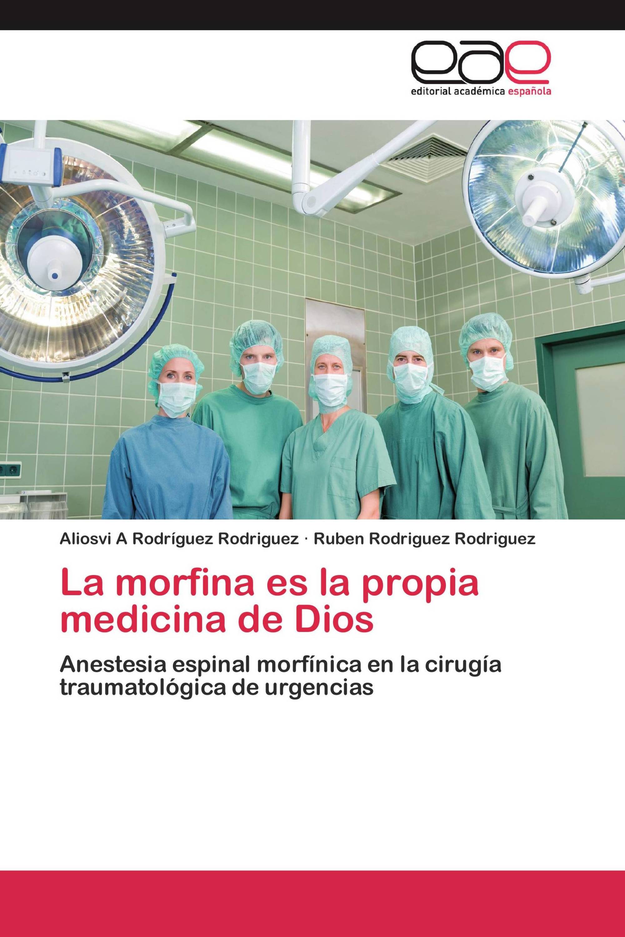 La morfina es la propia medicina de Dios