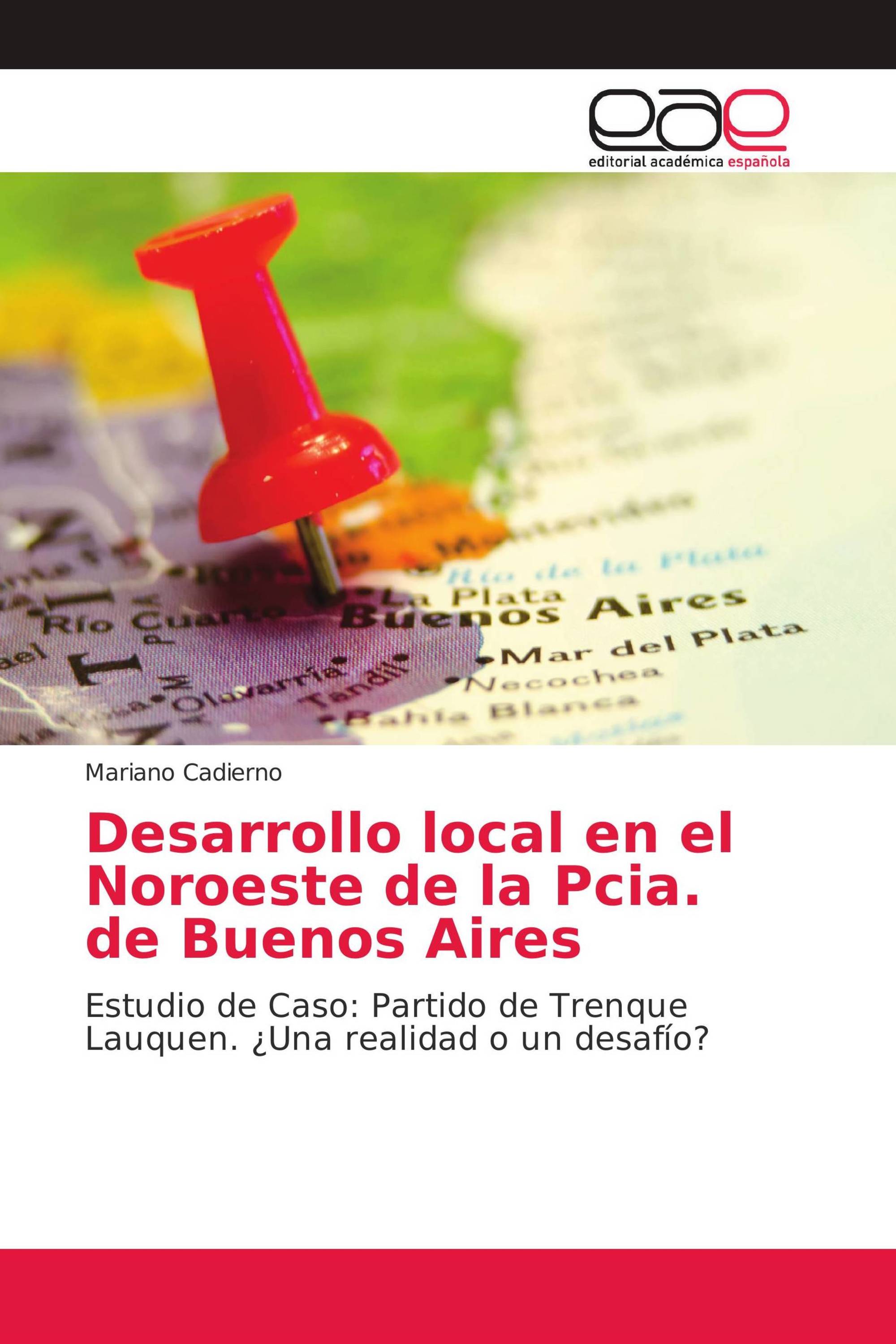 Desarrollo local en el Noroeste de la Pcia. de Buenos Aires