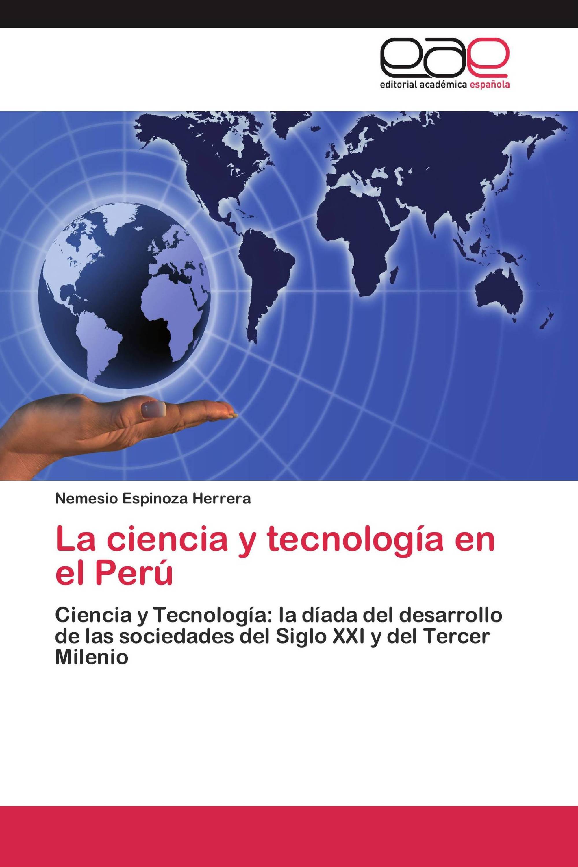 La ciencia y tecnología en el Perú