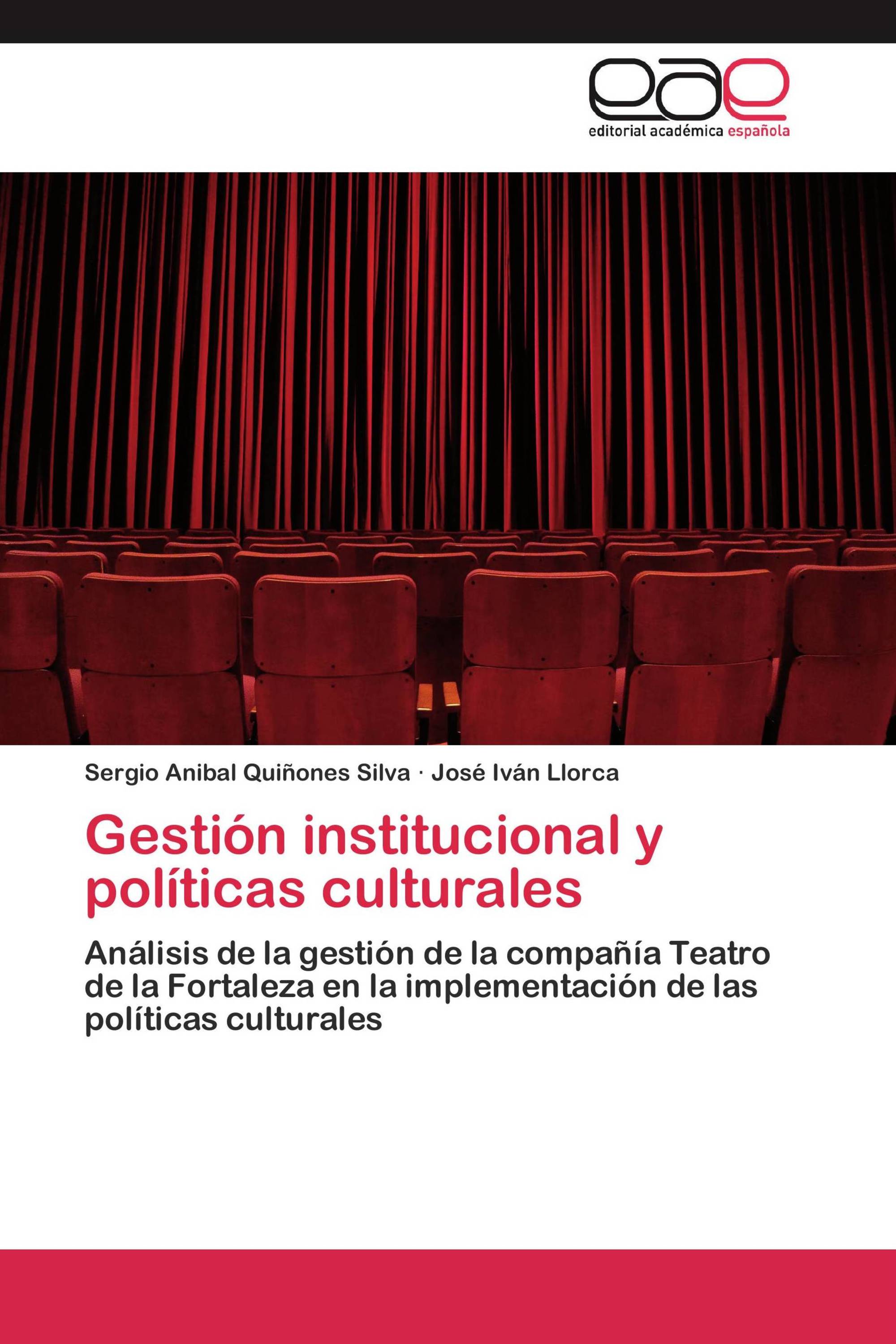 Gestión institucional y políticas culturales