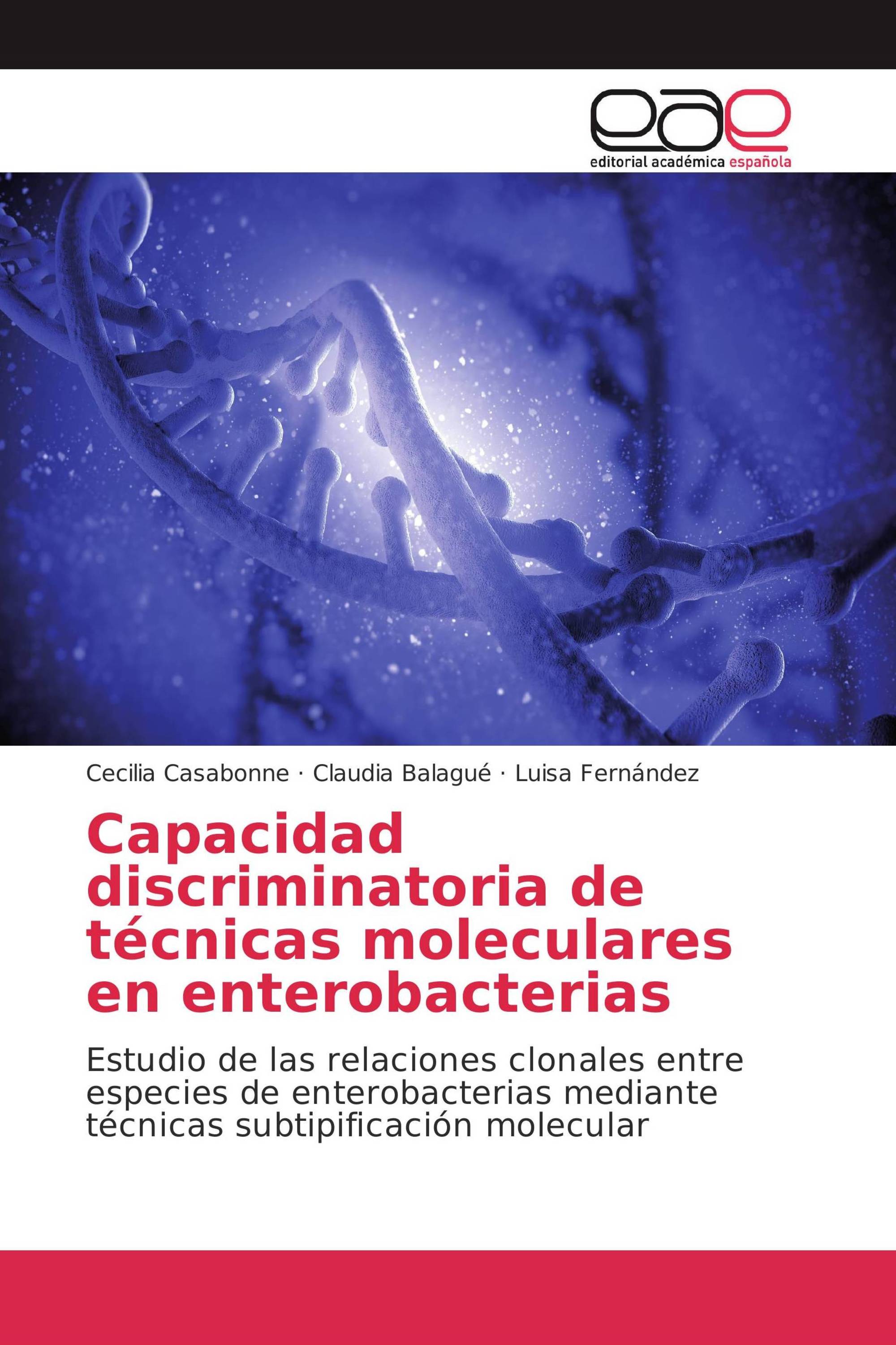 Capacidad discriminatoria de técnicas moleculares en enterobacterias