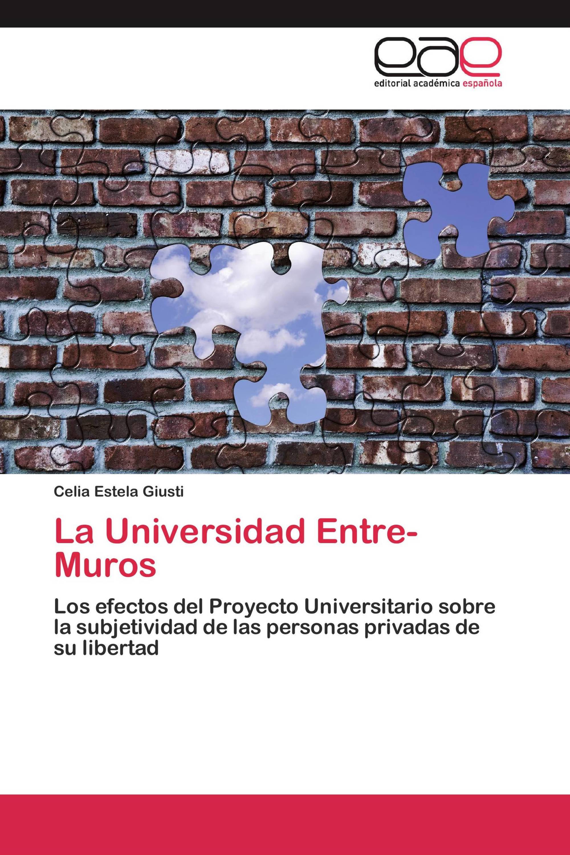 La Universidad Entre-Muros