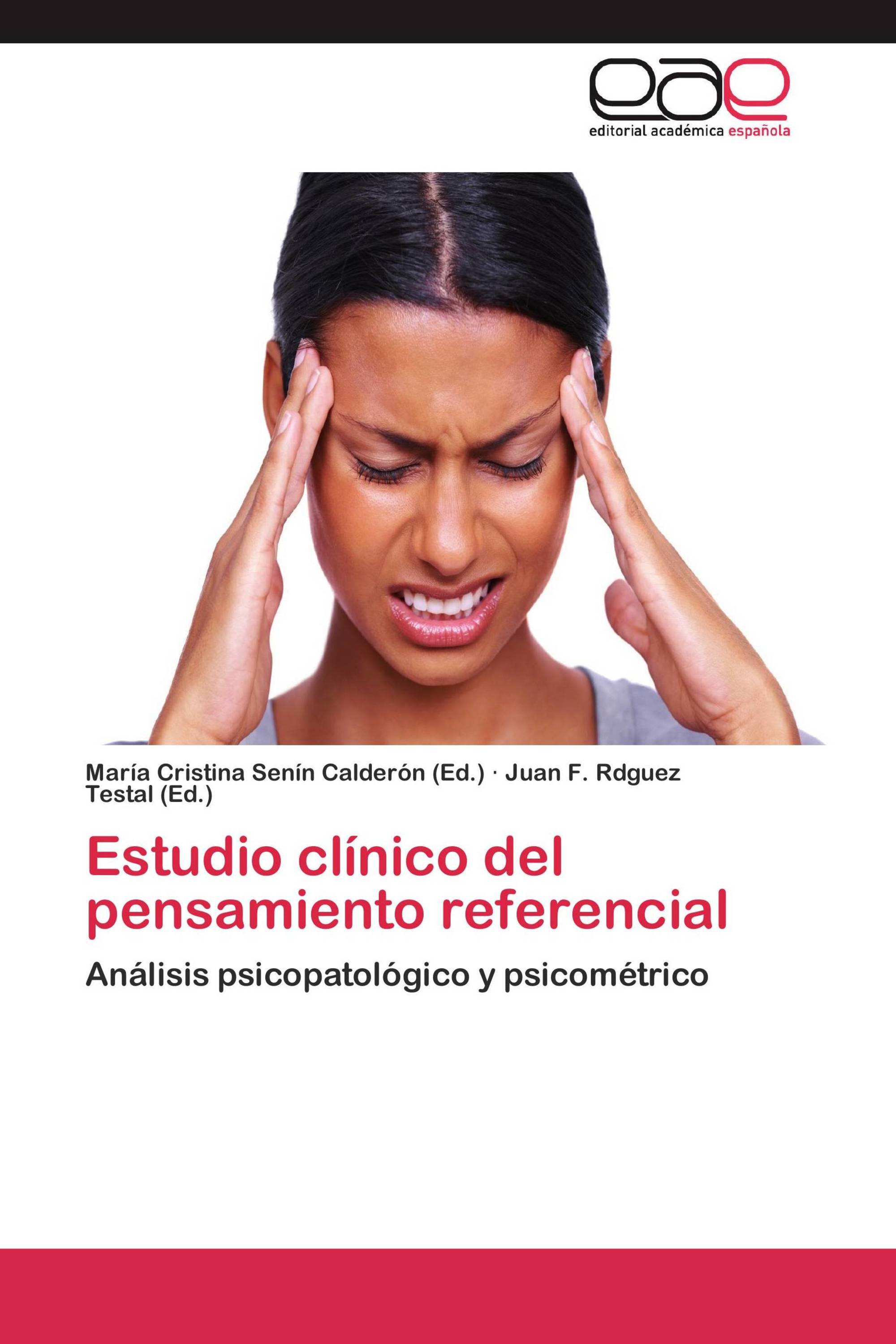 Estudio clínico del pensamiento referencial