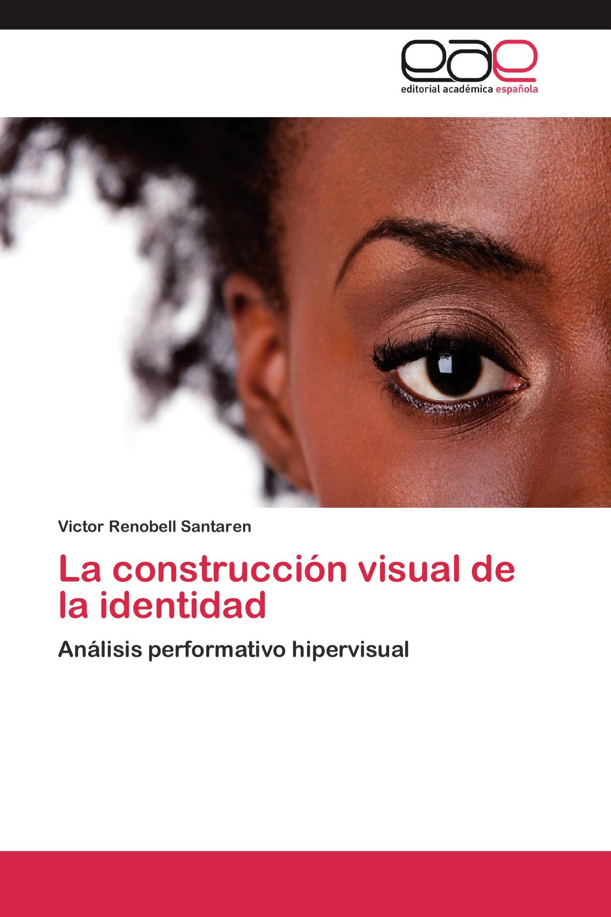 La construcción visual de la identidad