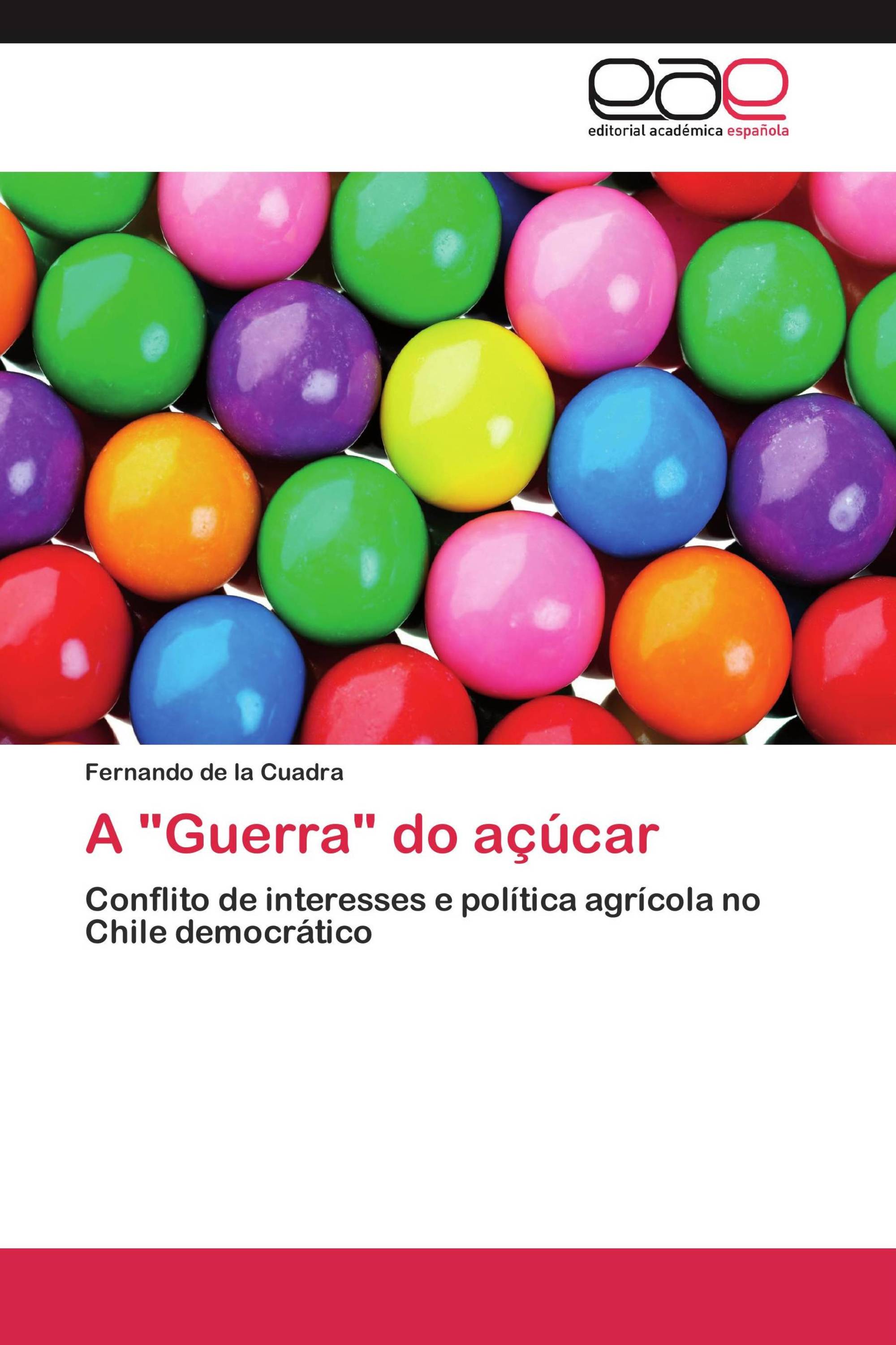 A "Guerra" do açúcar