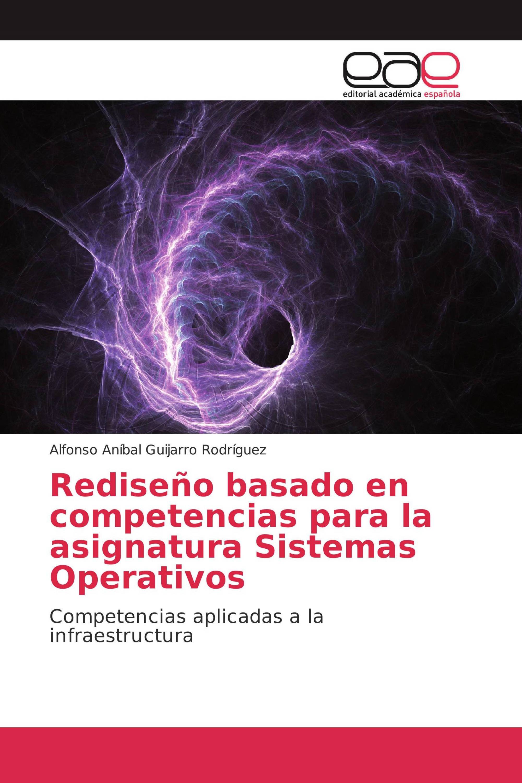 Rediseño basado en competencias para la asignatura Sistemas Operativos