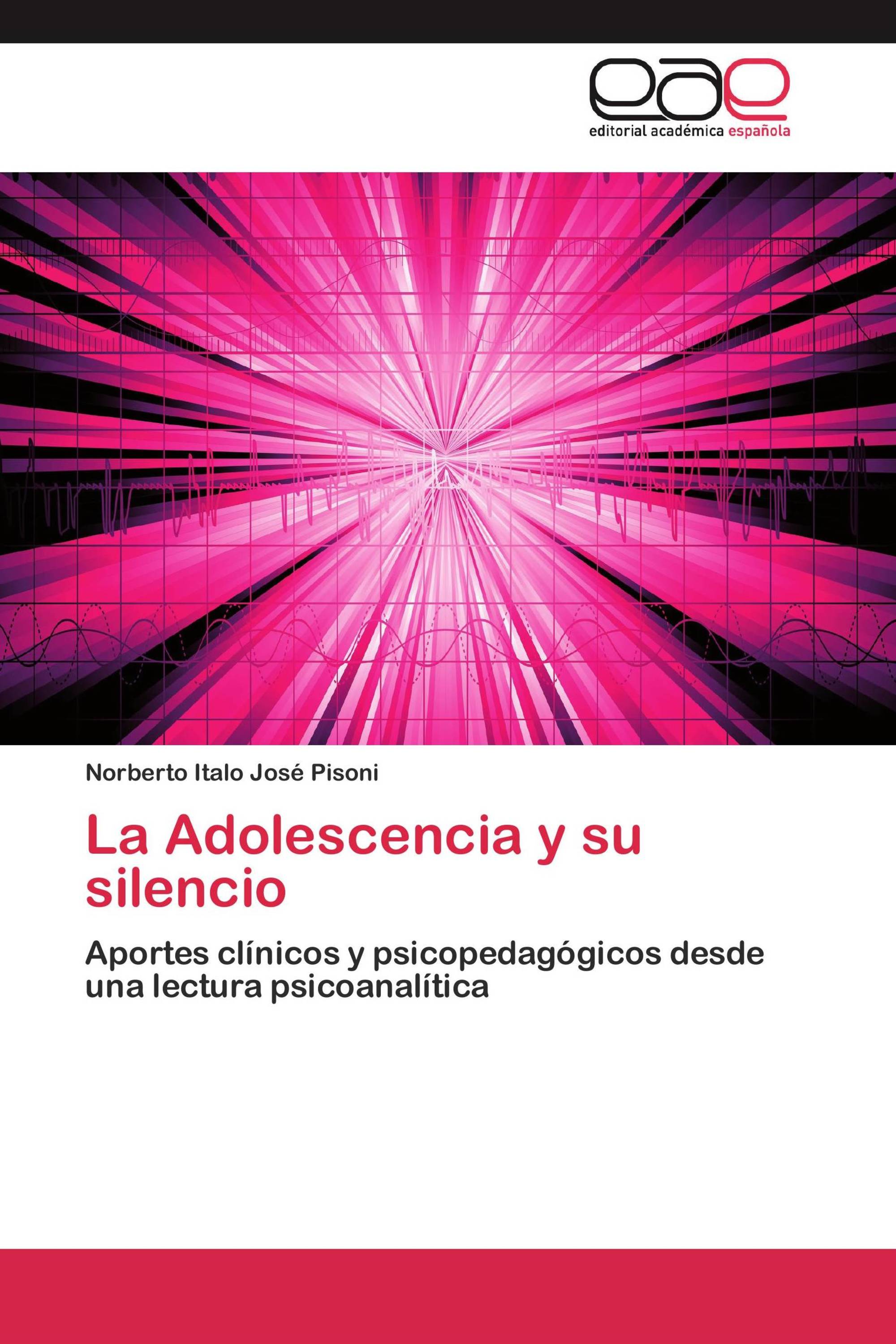 La Adolescencia y su silencio