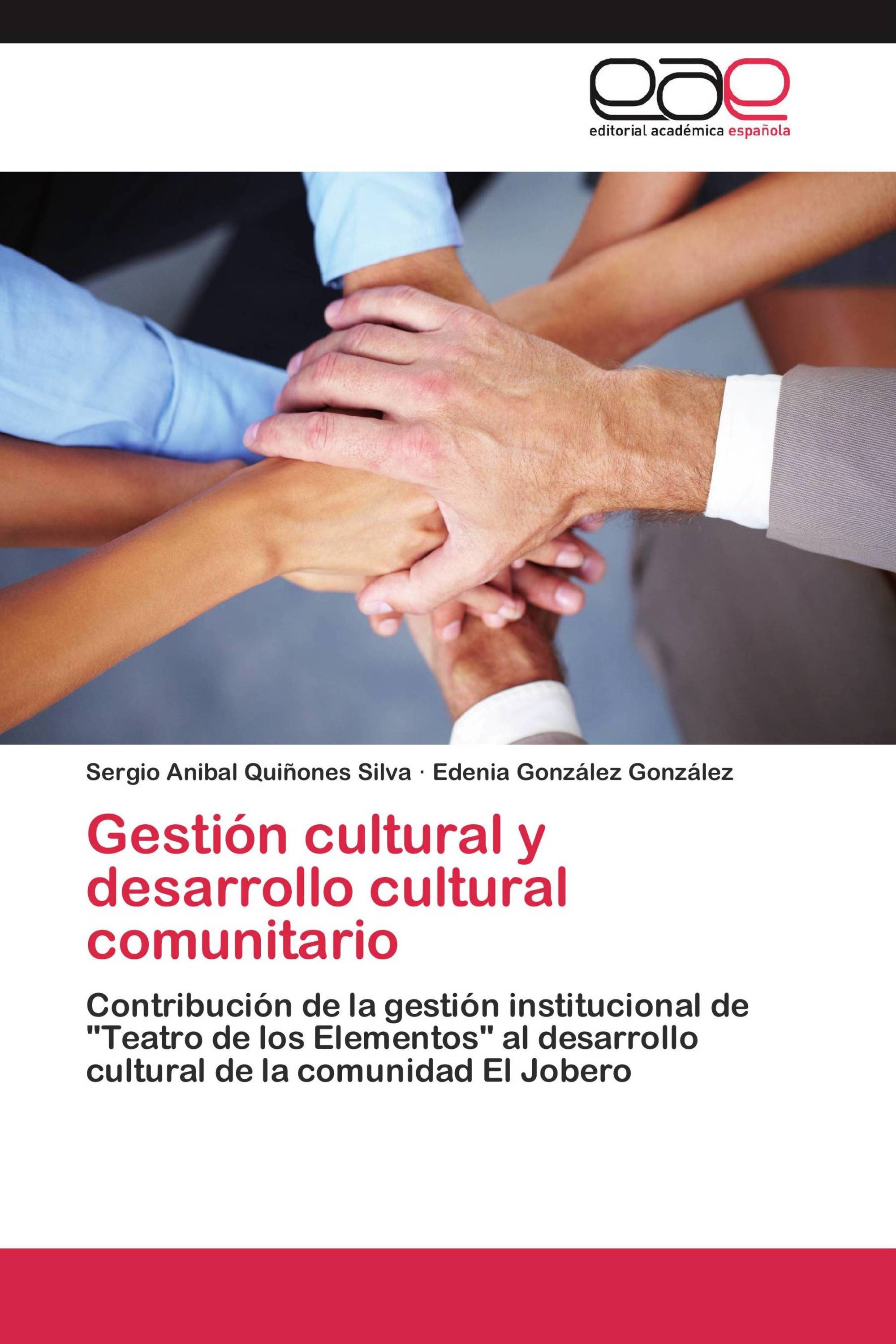 Gestión cultural y desarrollo cultural comunitario