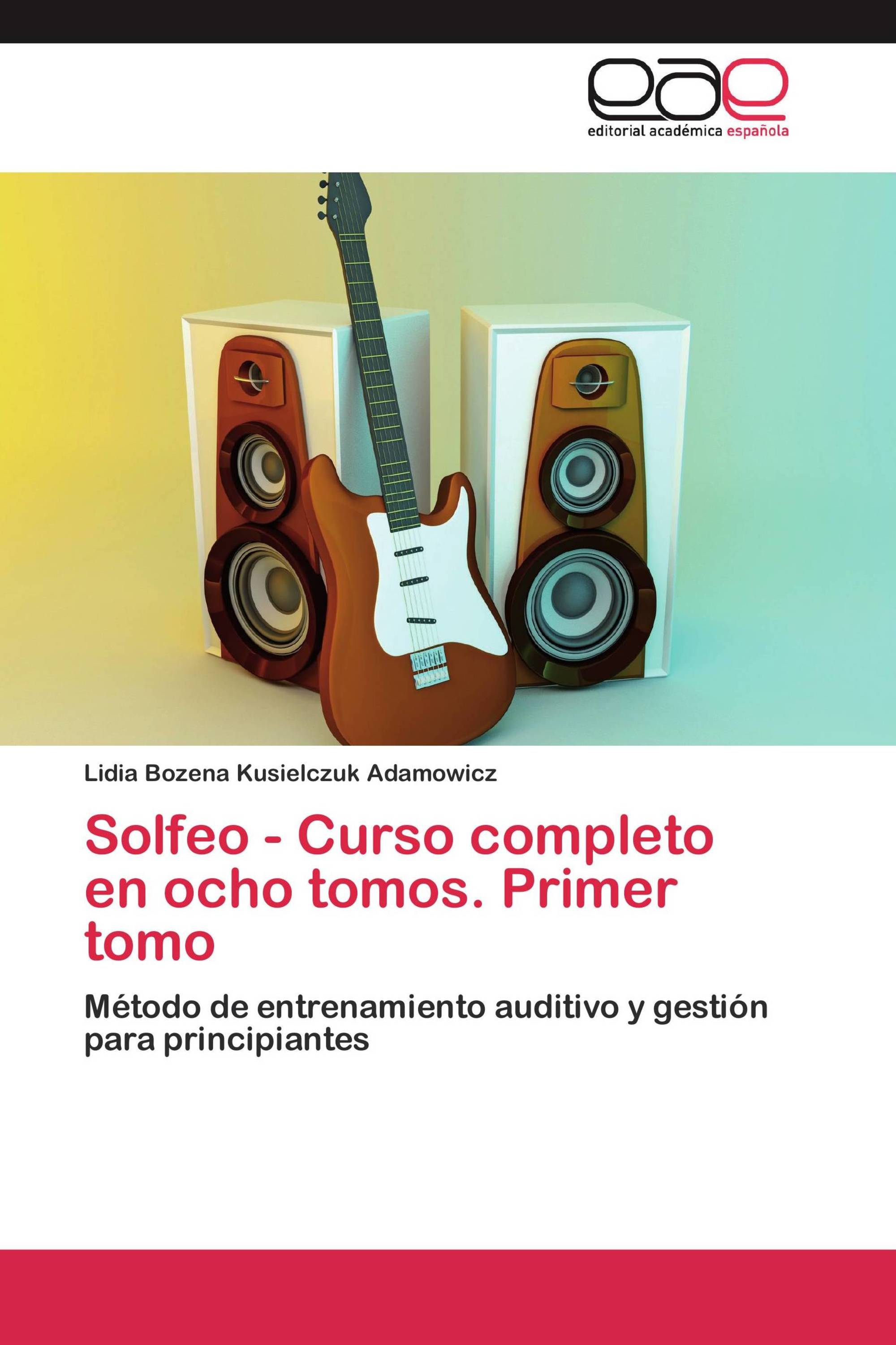 Solfeo - Curso completo en ocho tomos. Primer tomo