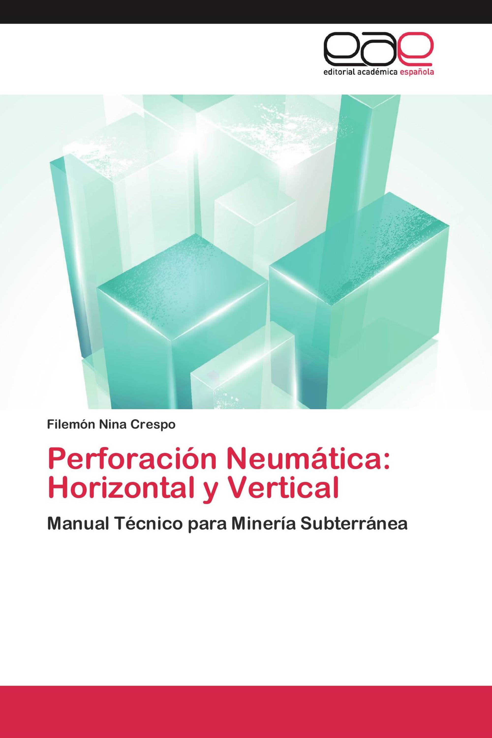 Perforación Neumática: Horizontal y Vertical