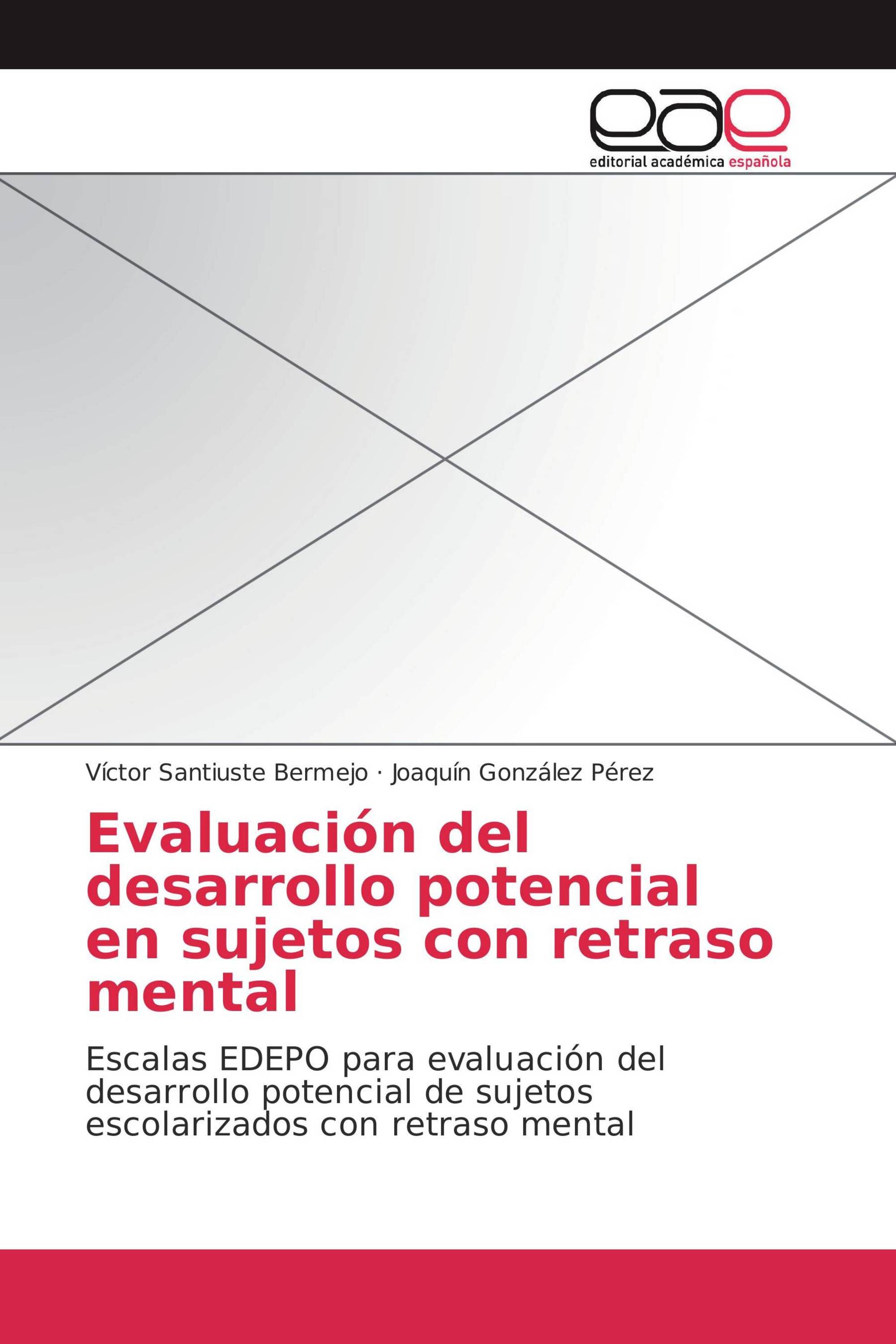 Evaluación del desarrollo potencial en sujetos con retraso mental