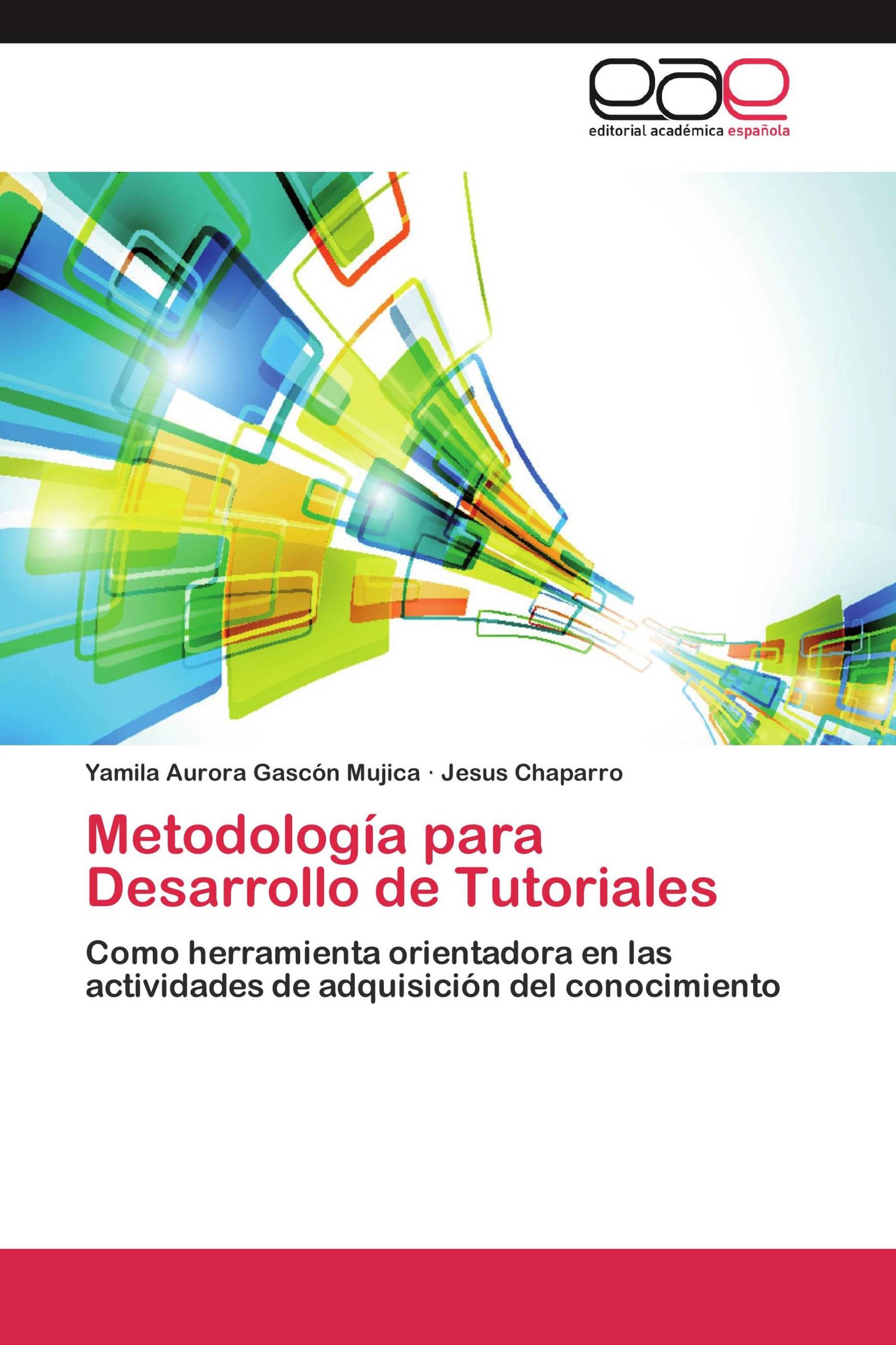 Metodología para Desarrollo de Tutoriales