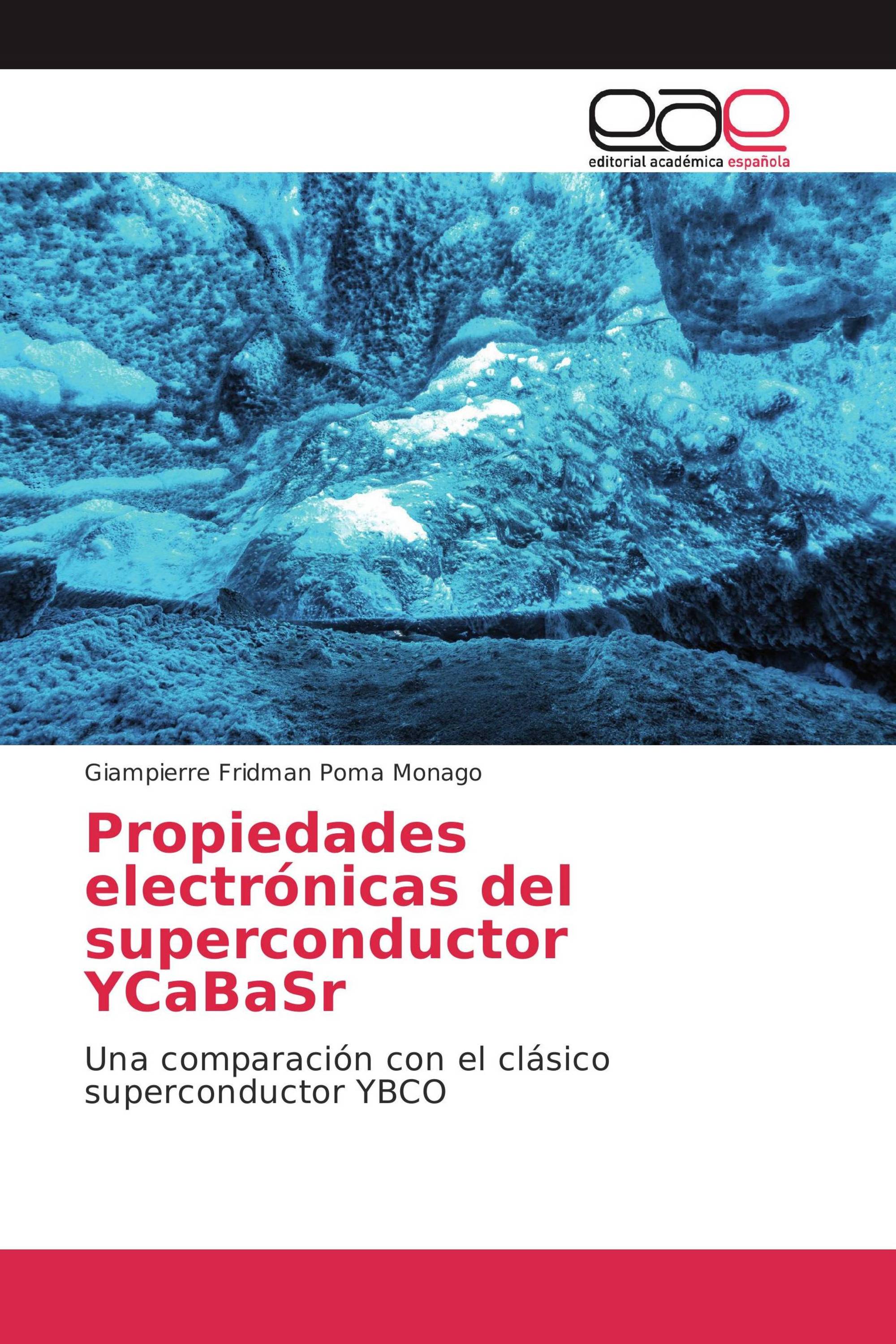 Propiedades electrónicas del superconductor YCaBaSr