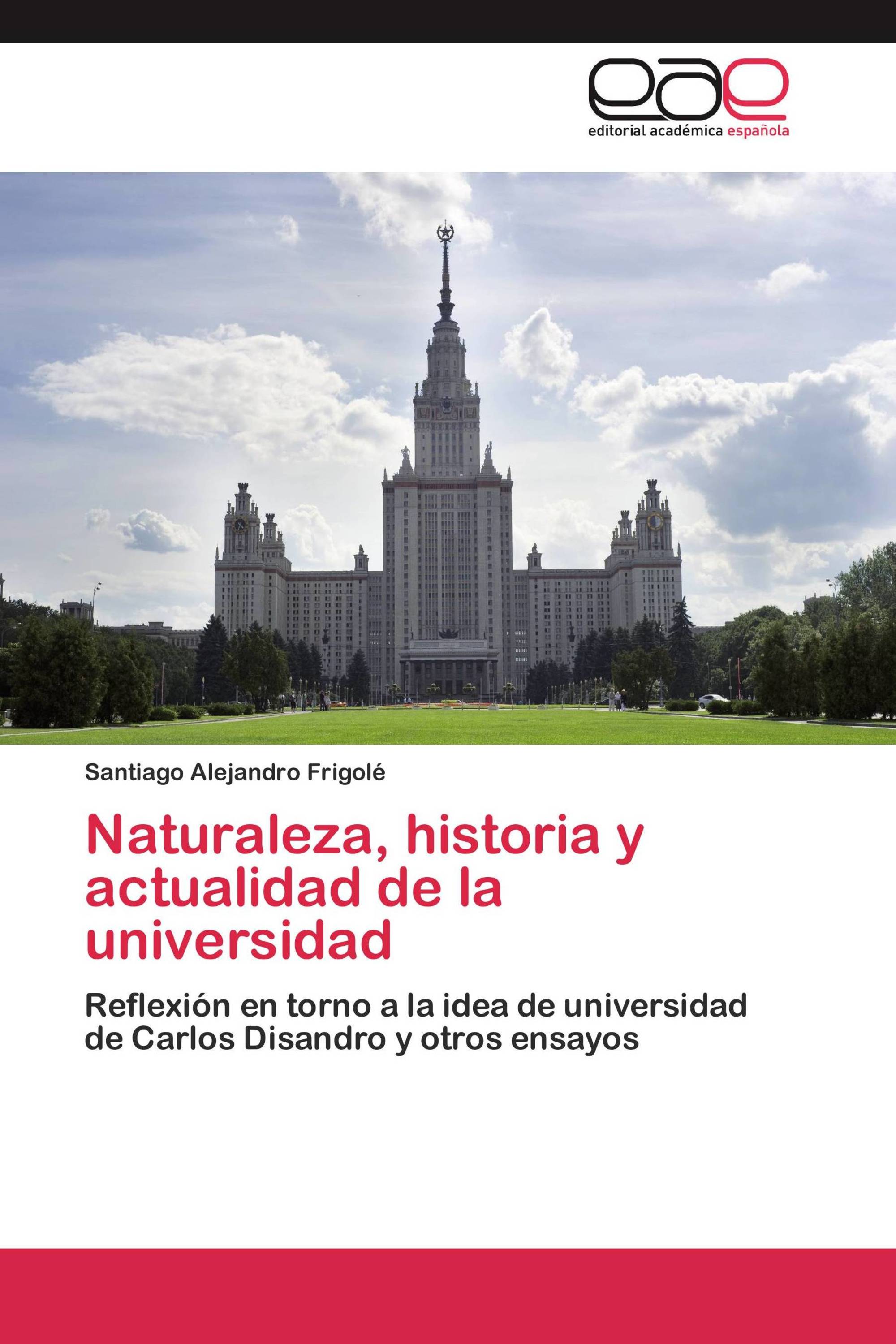 Naturaleza, historia y actualidad de la universidad