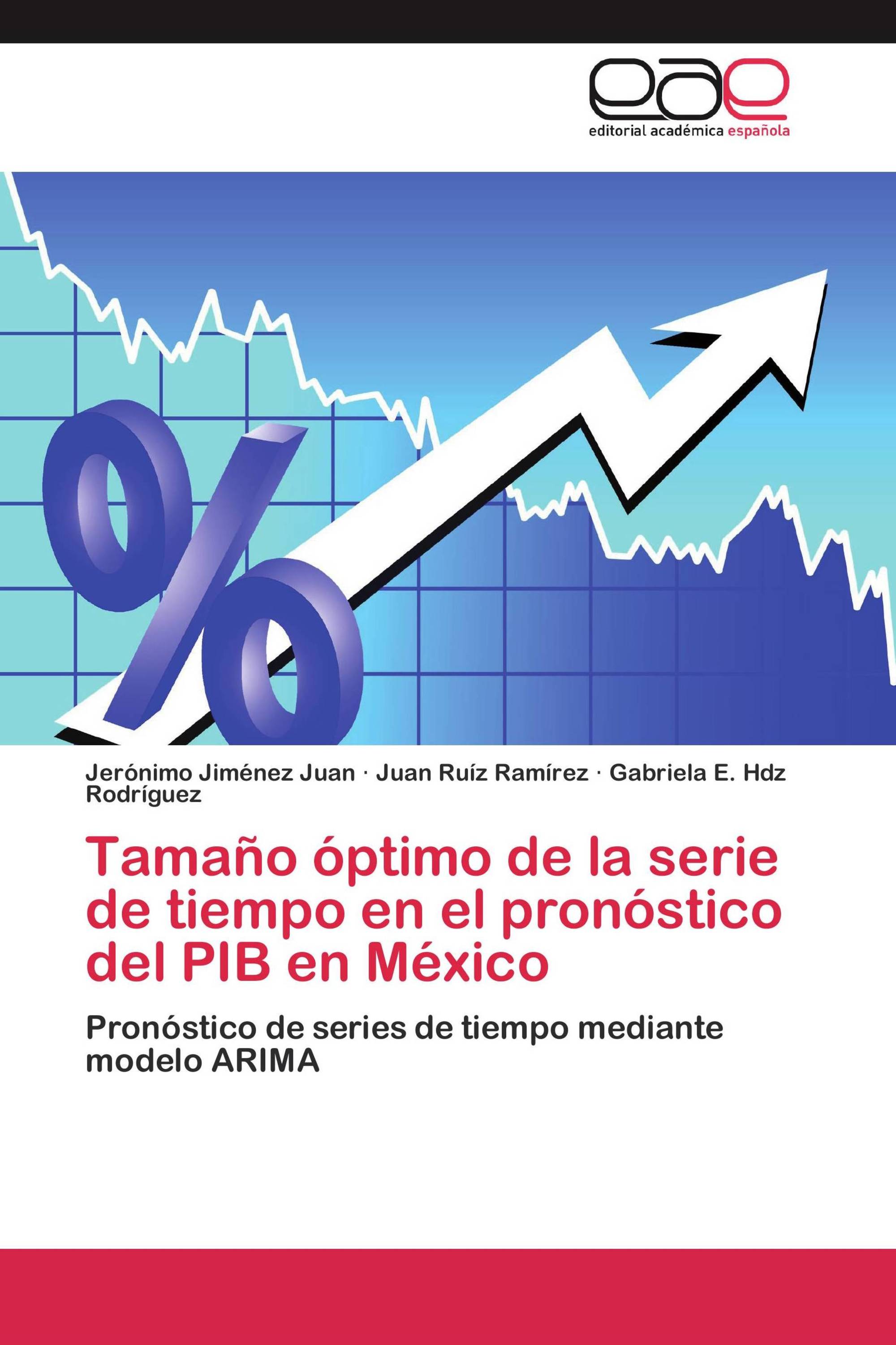 Tamaño óptimo de la serie de tiempo en el pronóstico del PIB en México