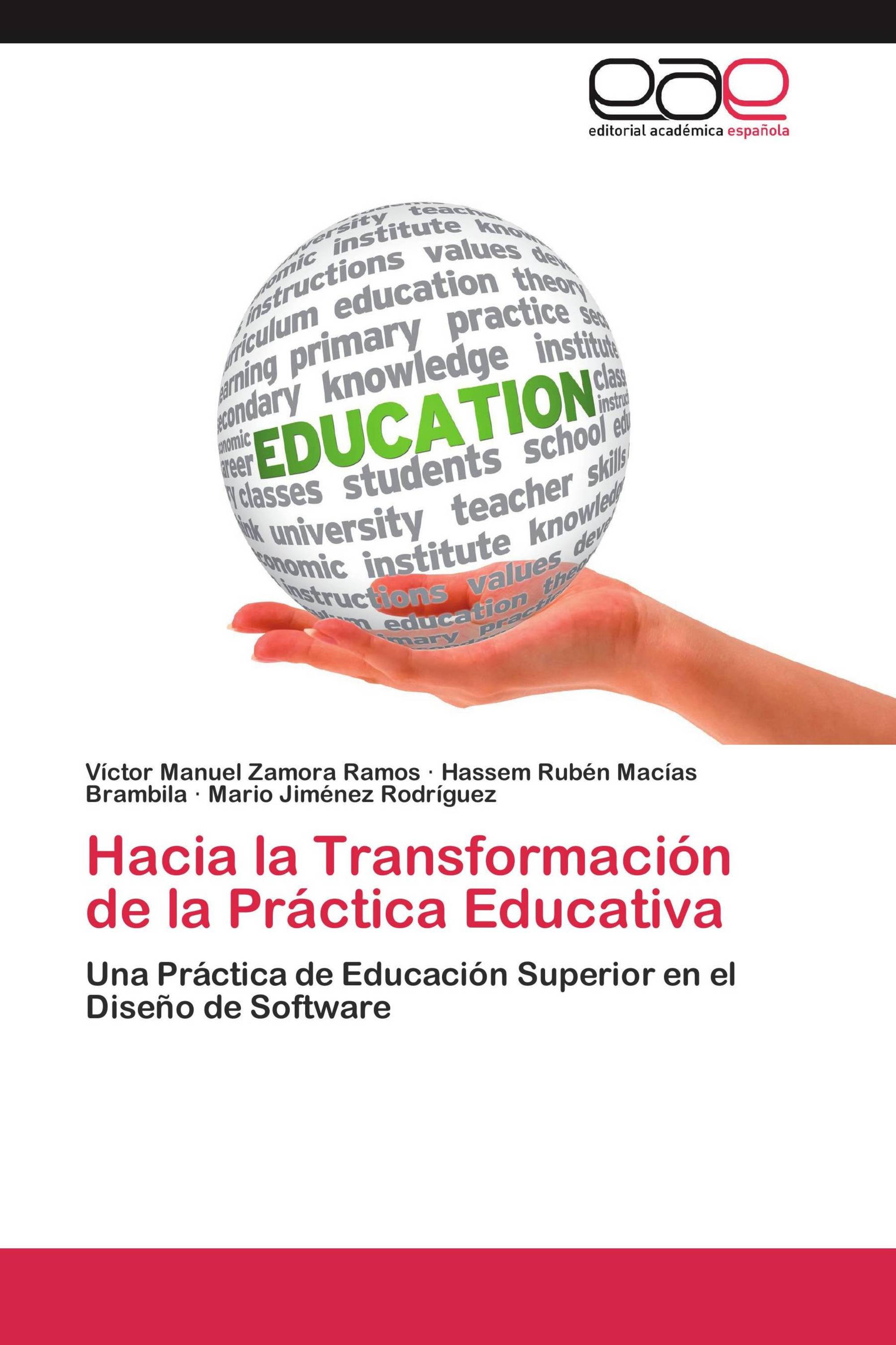 Hacia la Transformación de la Práctica Educativa