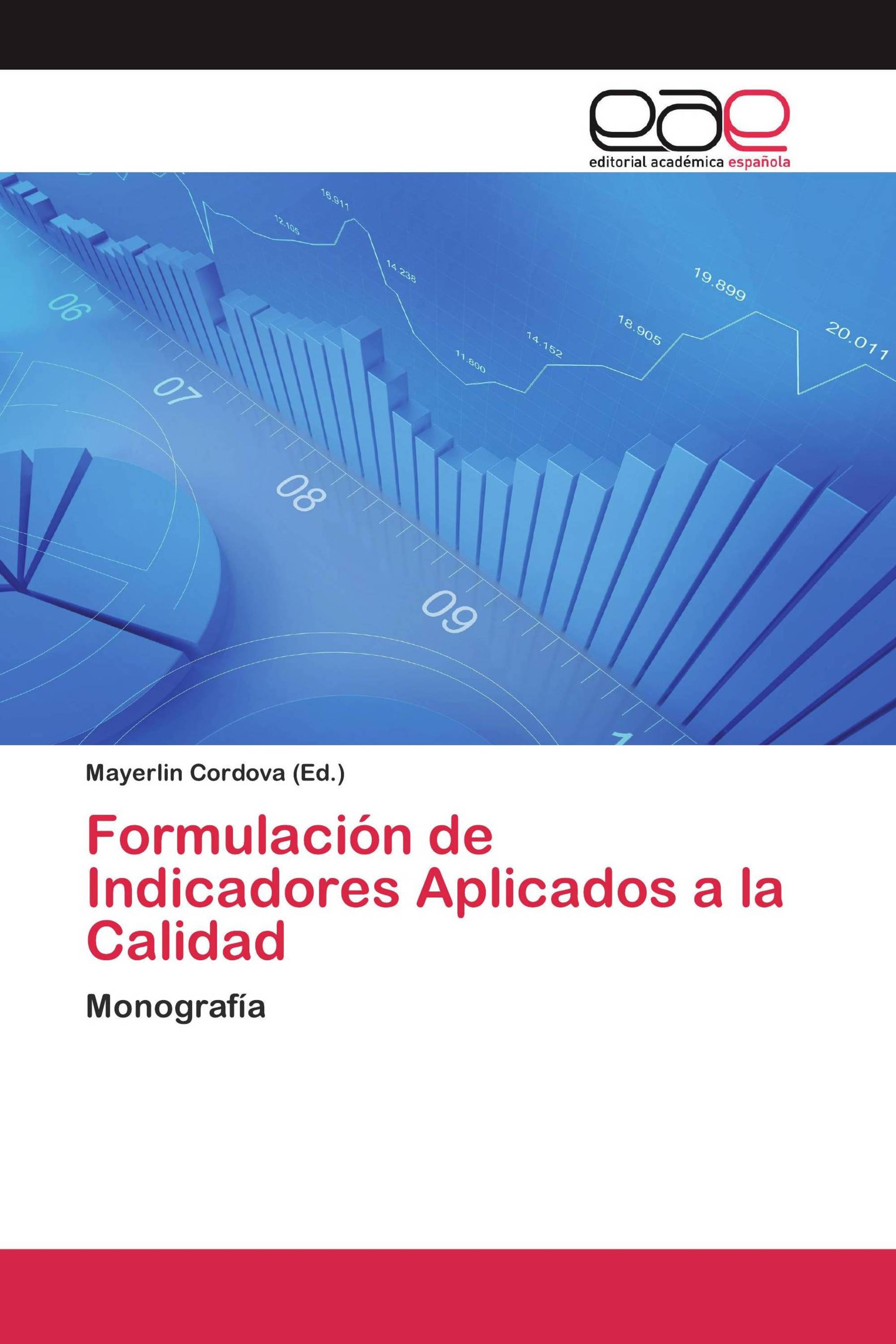 Formulación de Indicadores Aplicados a la Calidad