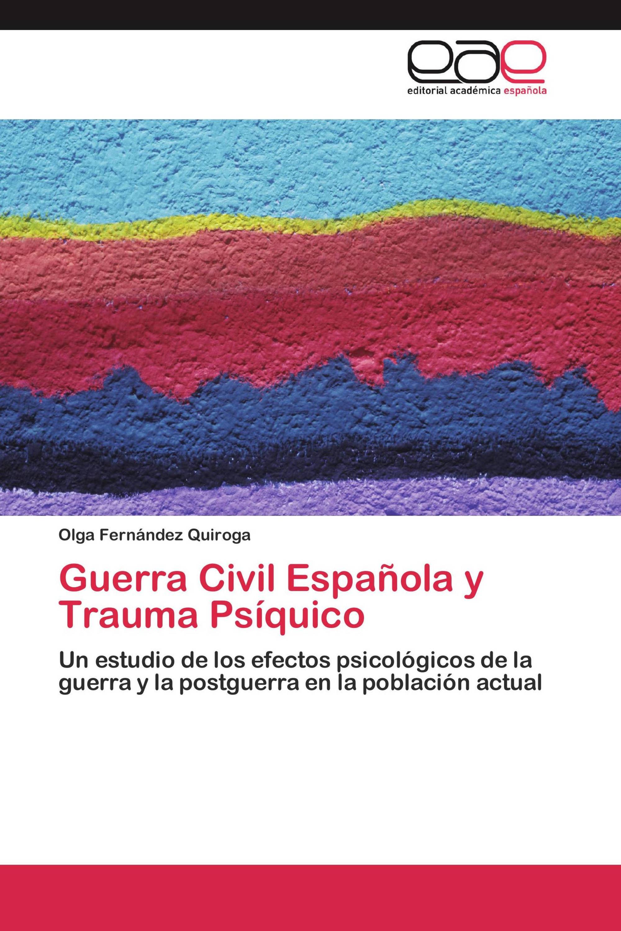 Guerra Civil Española y Trauma Psíquico