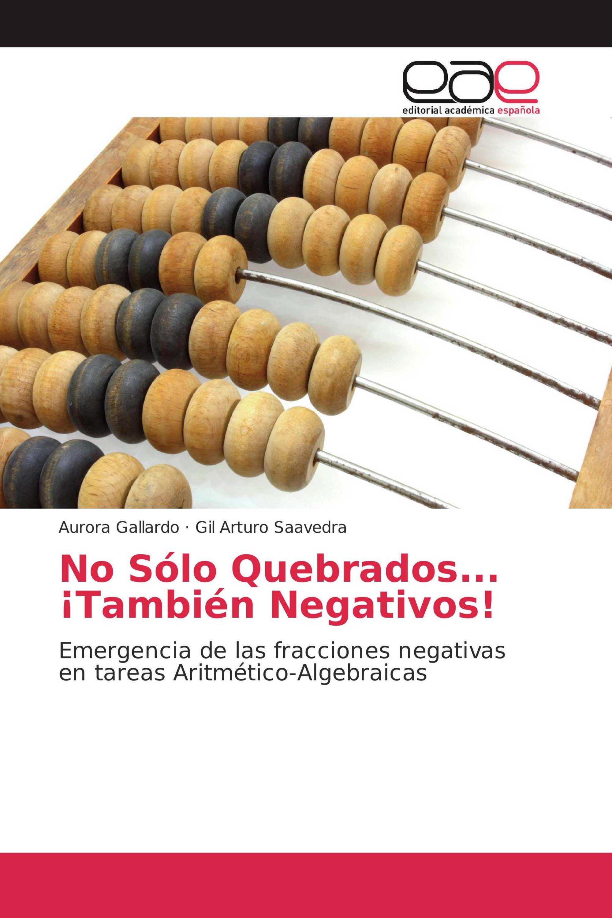 No Sólo Quebrados... ¡También Negativos!