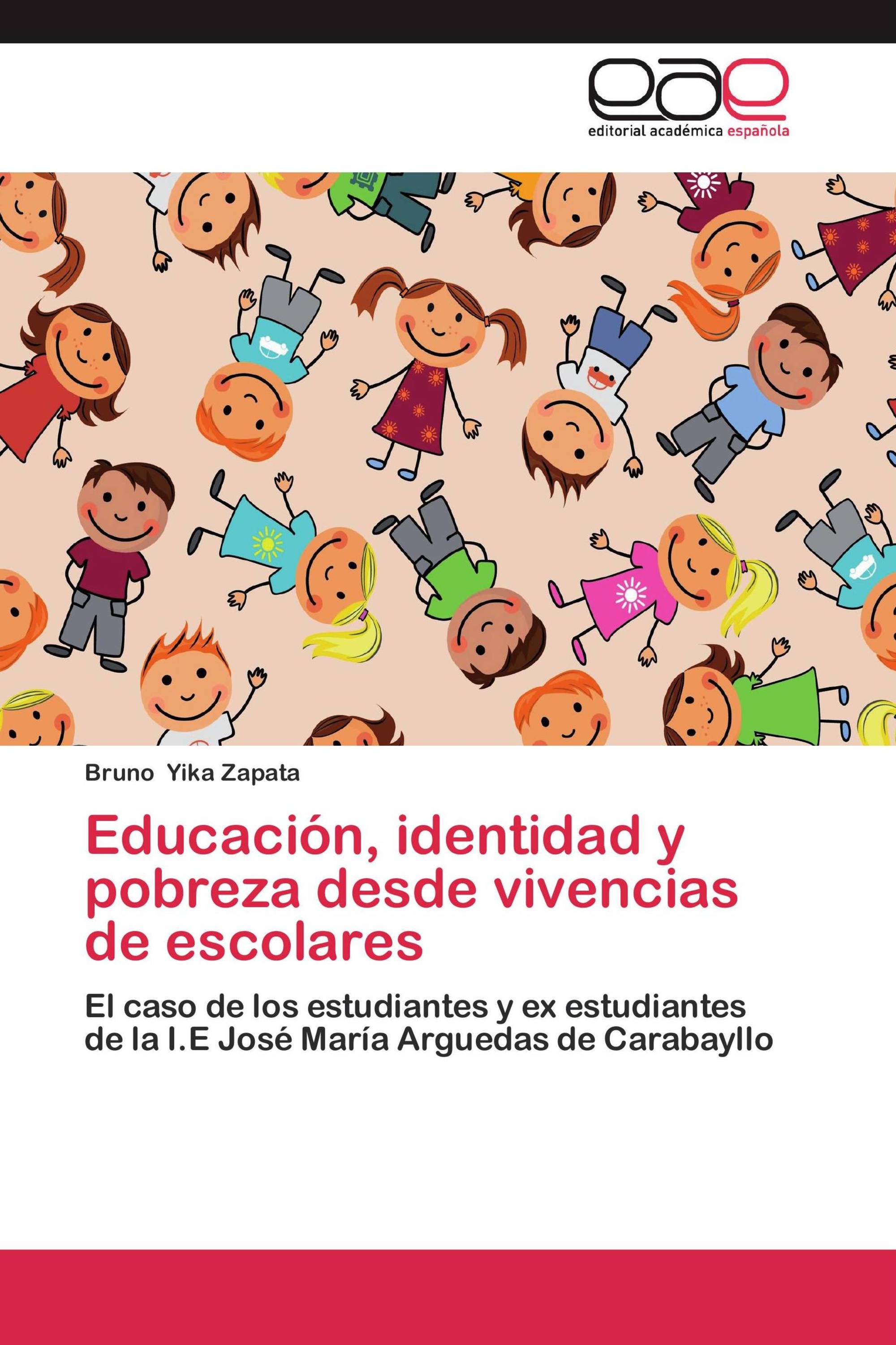 Educación, identidad y pobreza desde vivencias de escolares