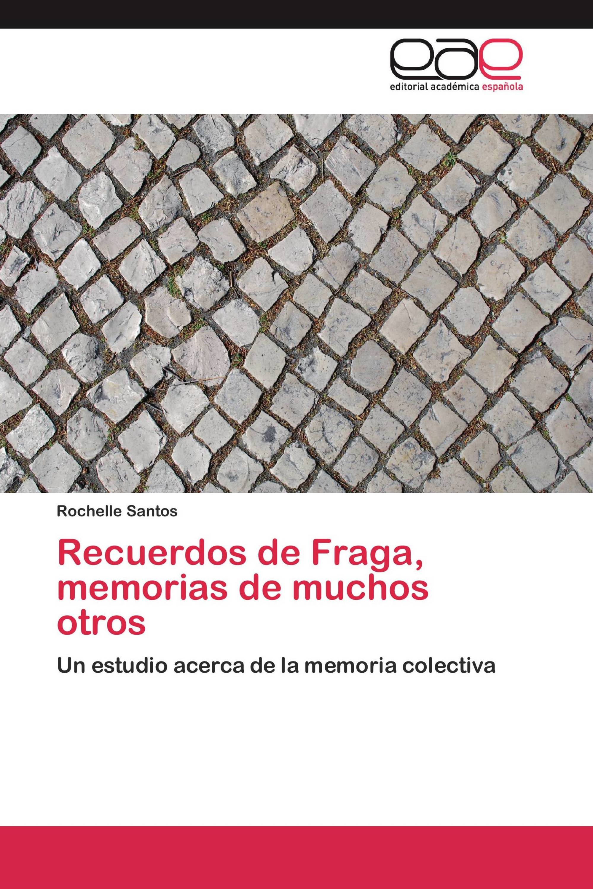 Recuerdos de Fraga, memorias de muchos otros