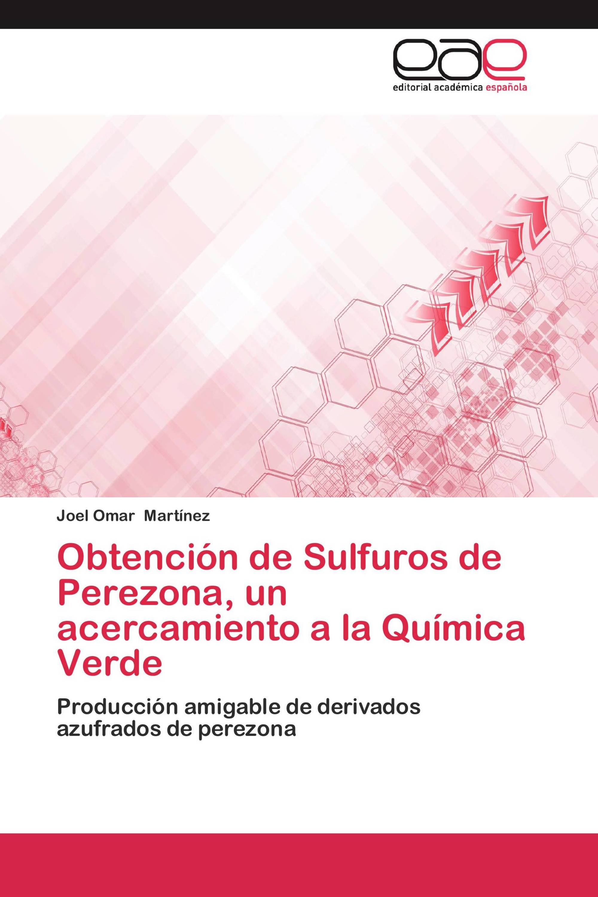 Obtención de Sulfuros de Perezona, un acercamiento a la Química Verde