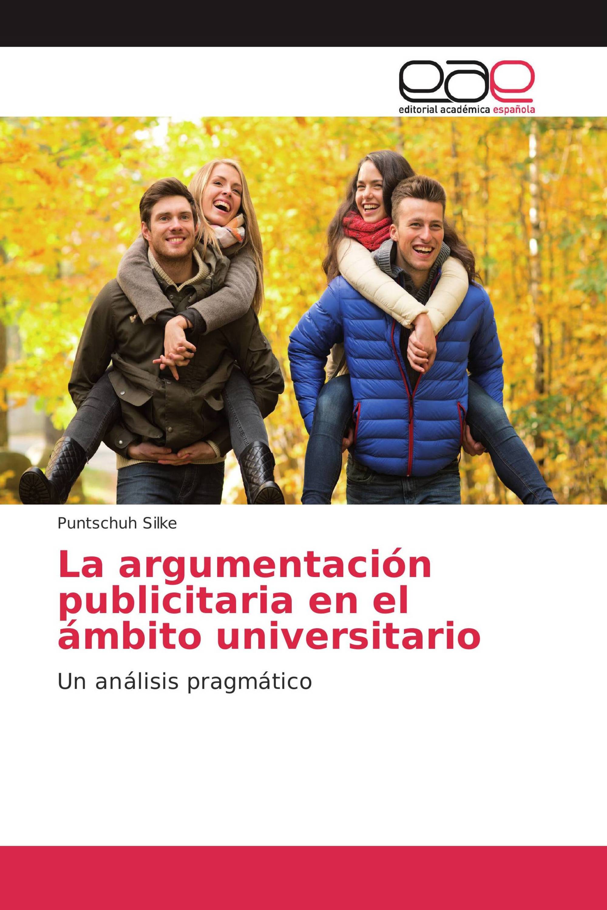 La argumentación publicitaria en el ámbito universitario