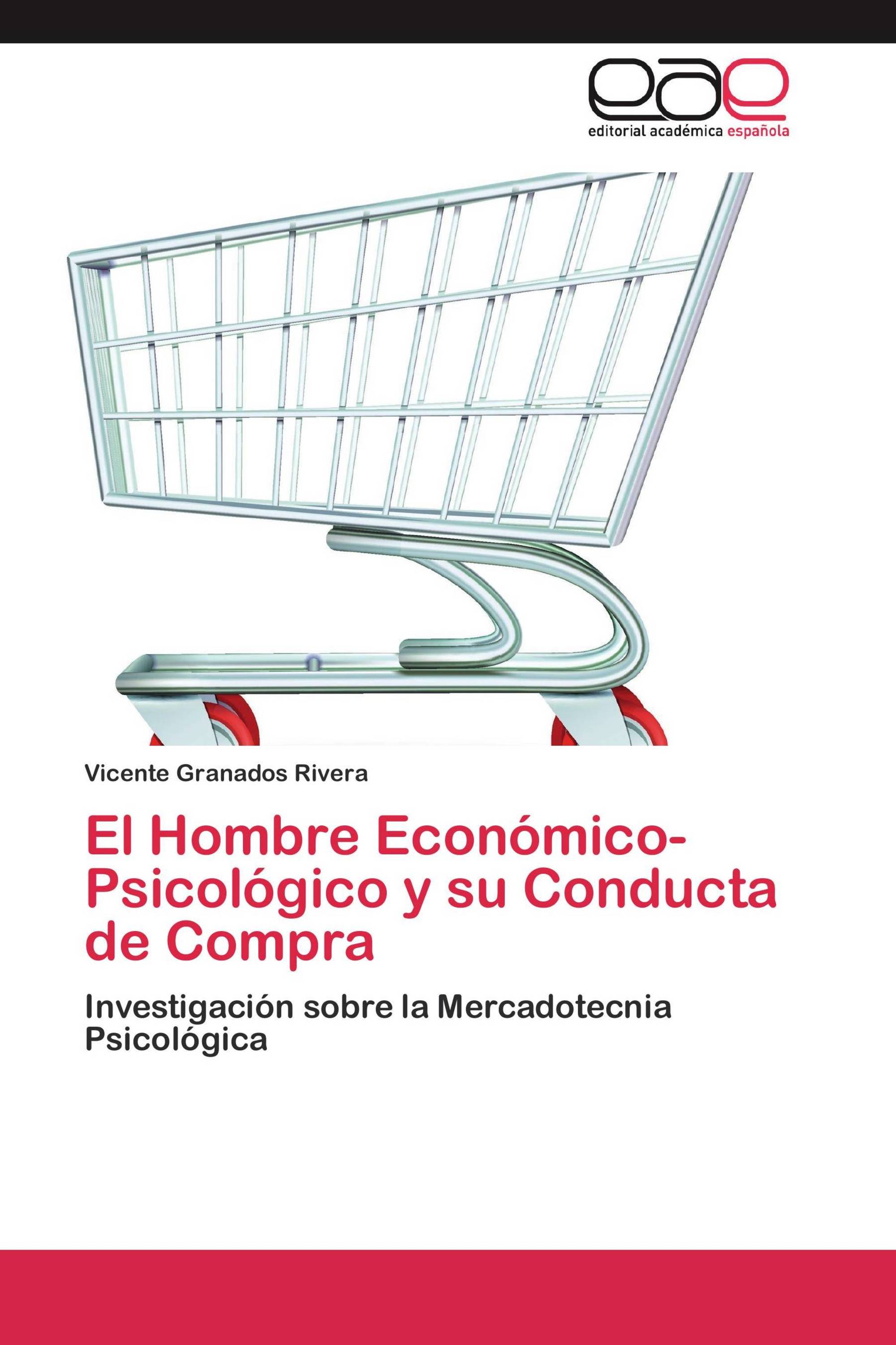 El Hombre Económico-Psicológico y su Conducta de Compra