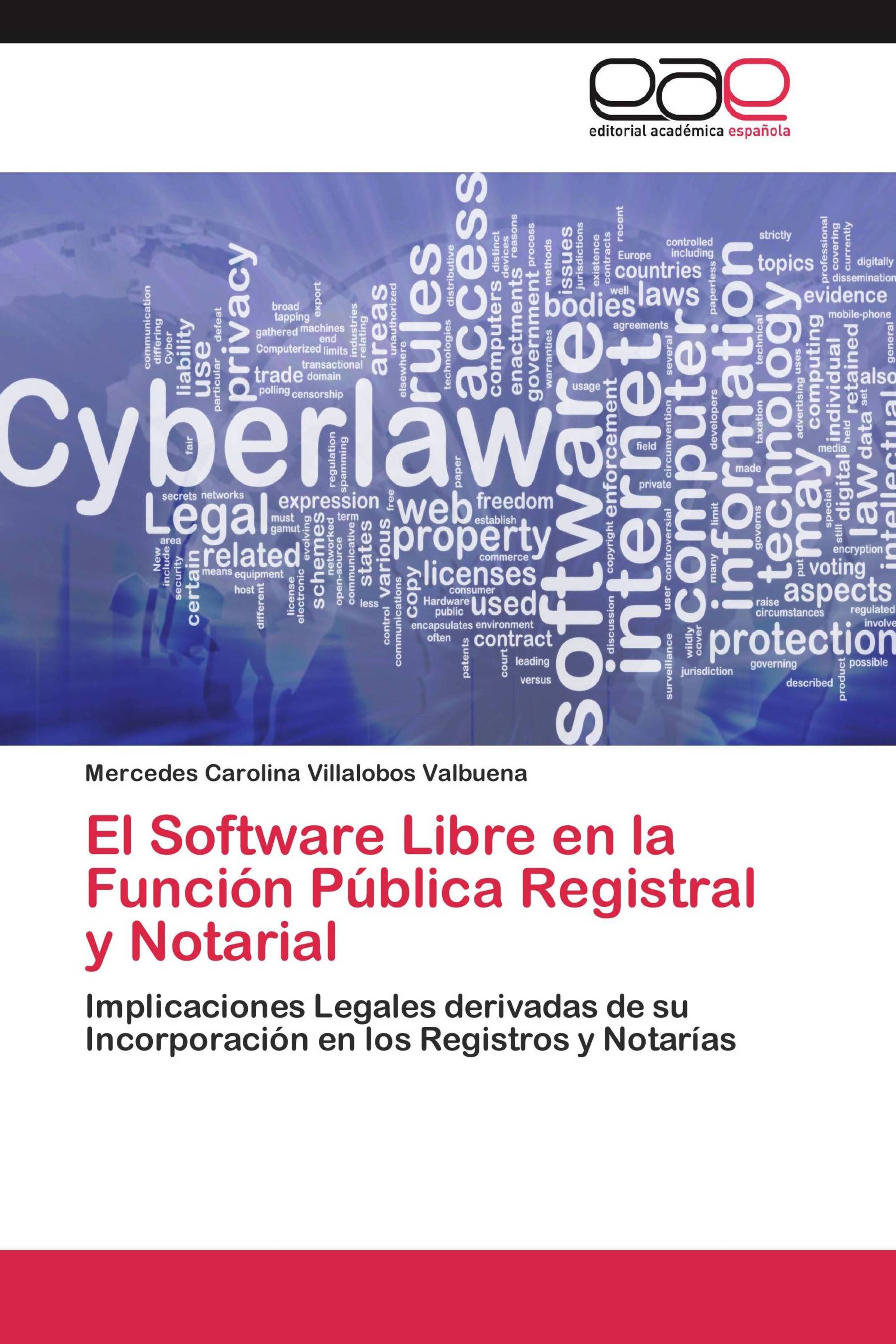 El Software Libre en la Función Pública Registral y Notarial