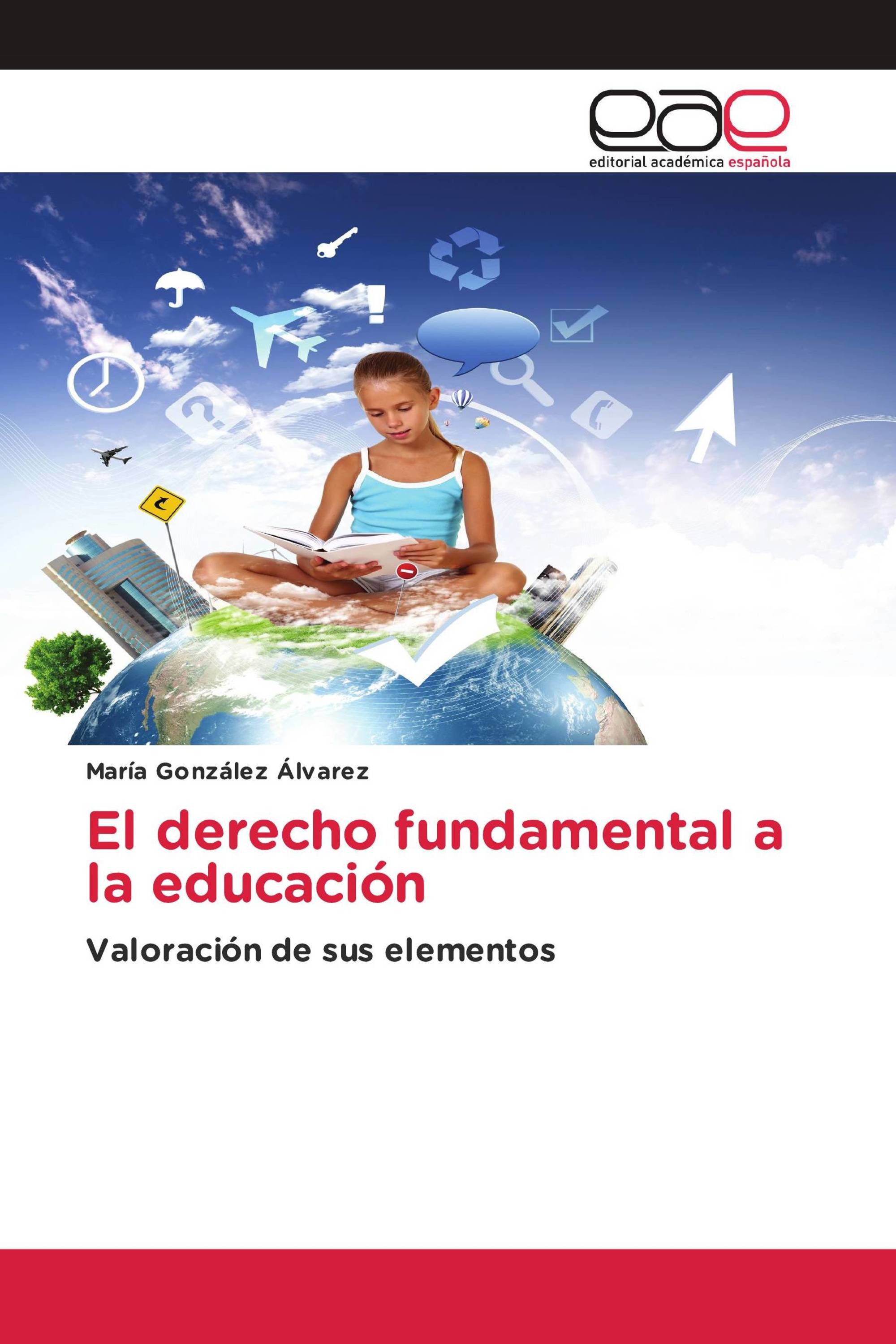 El derecho fundamental a la educación