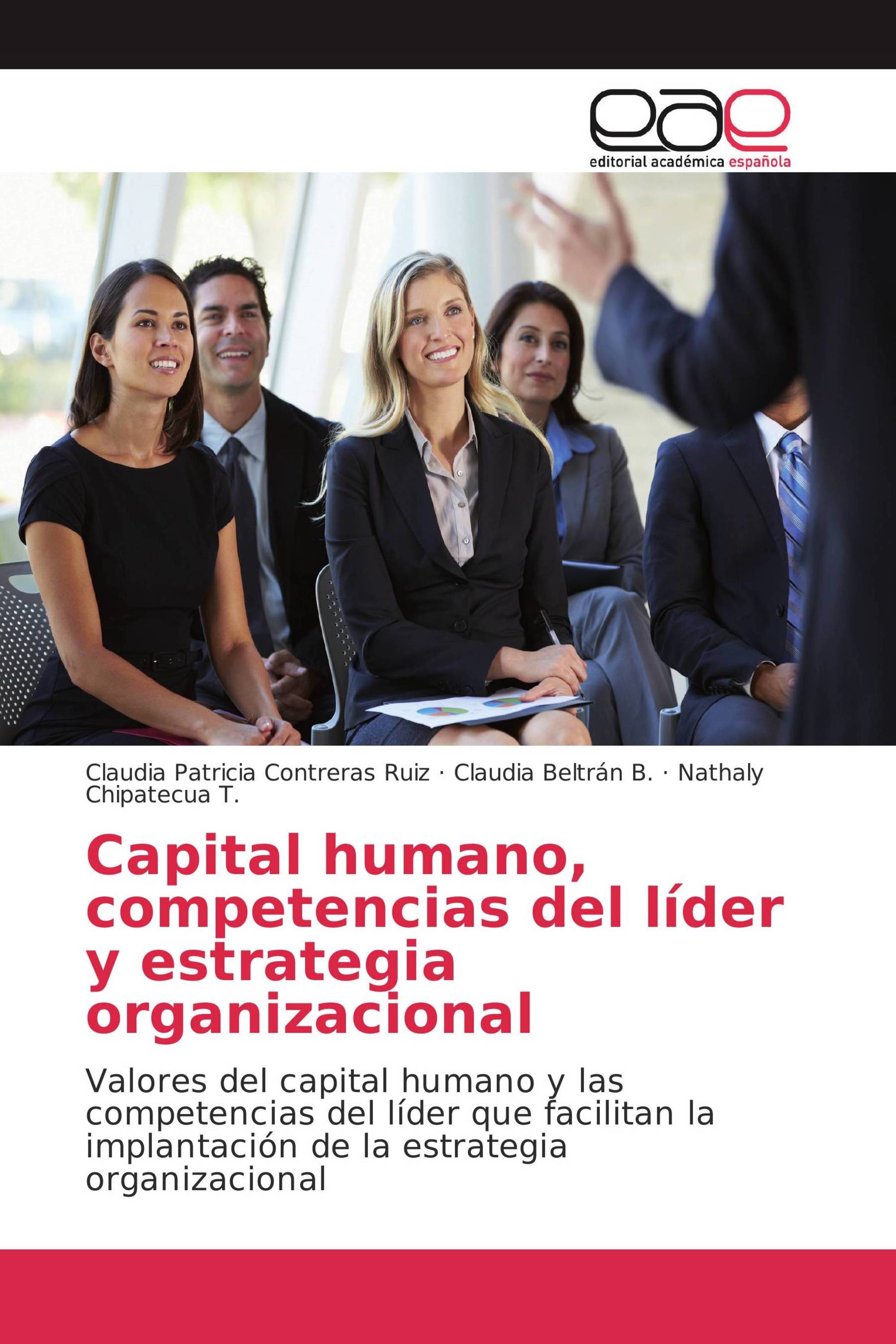 Capital humano, competencias del líder y estrategia organizacional