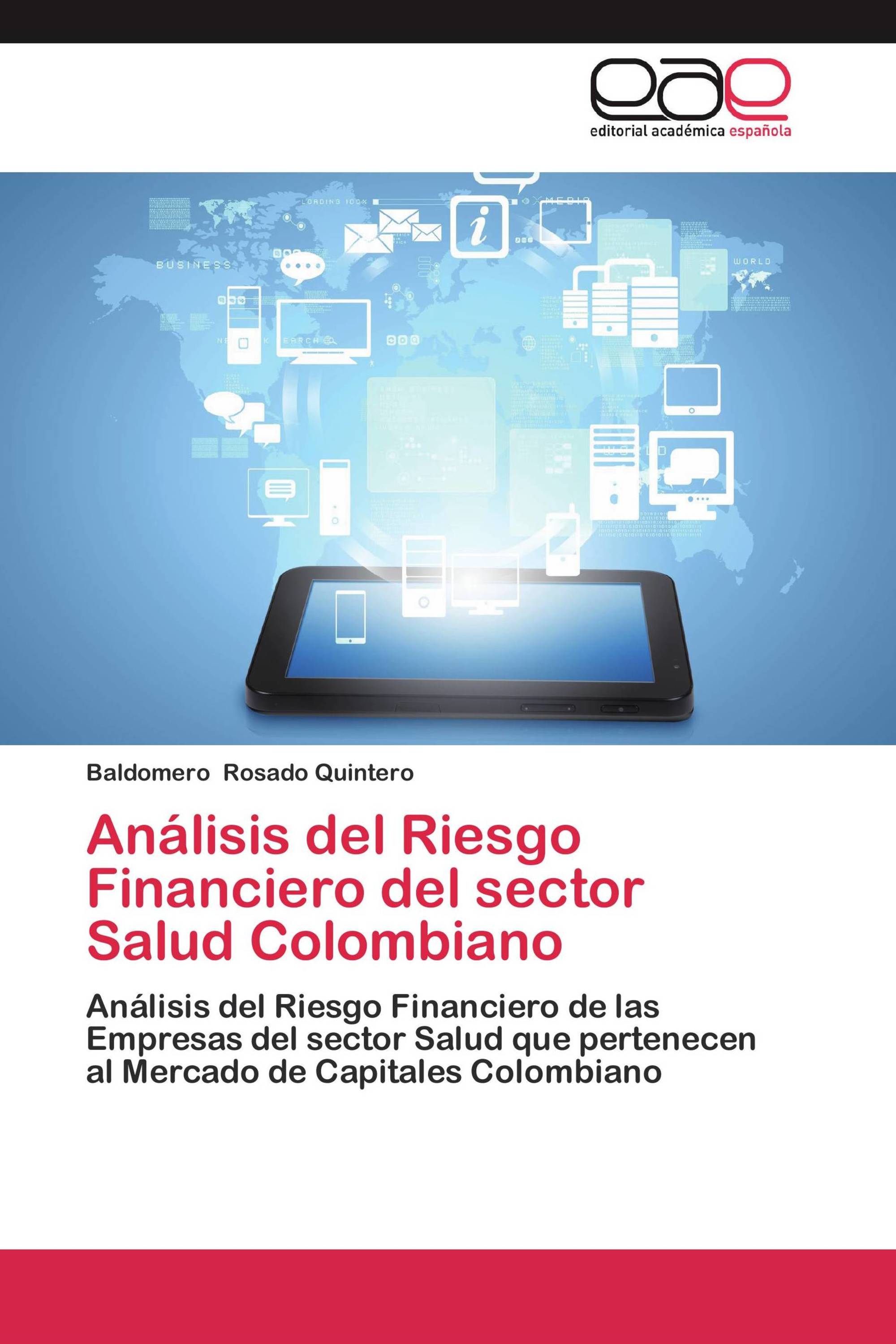 Análisis del Riesgo Financiero del sector Salud Colombiano