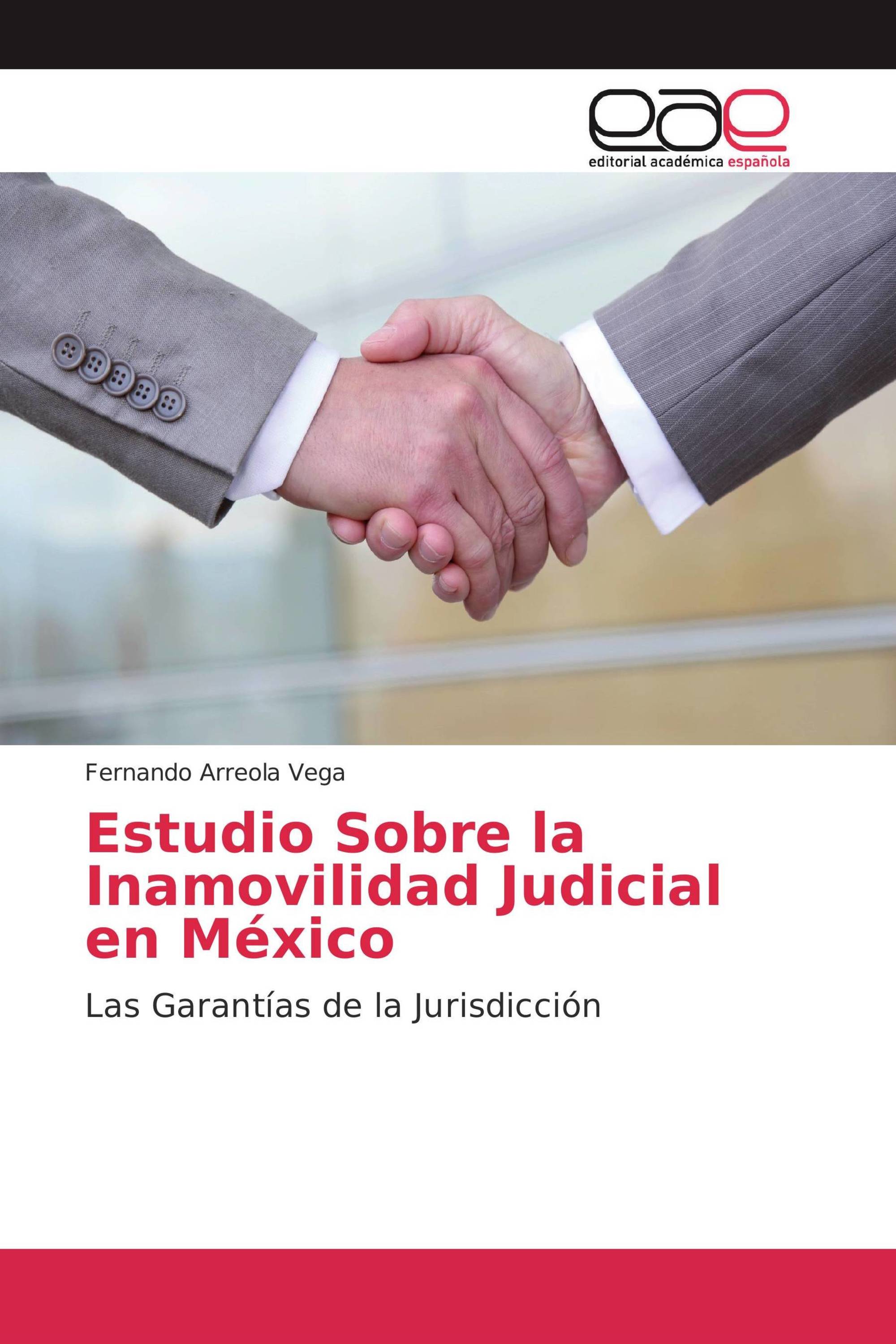 Estudio Sobre la Inamovilidad Judicial en México