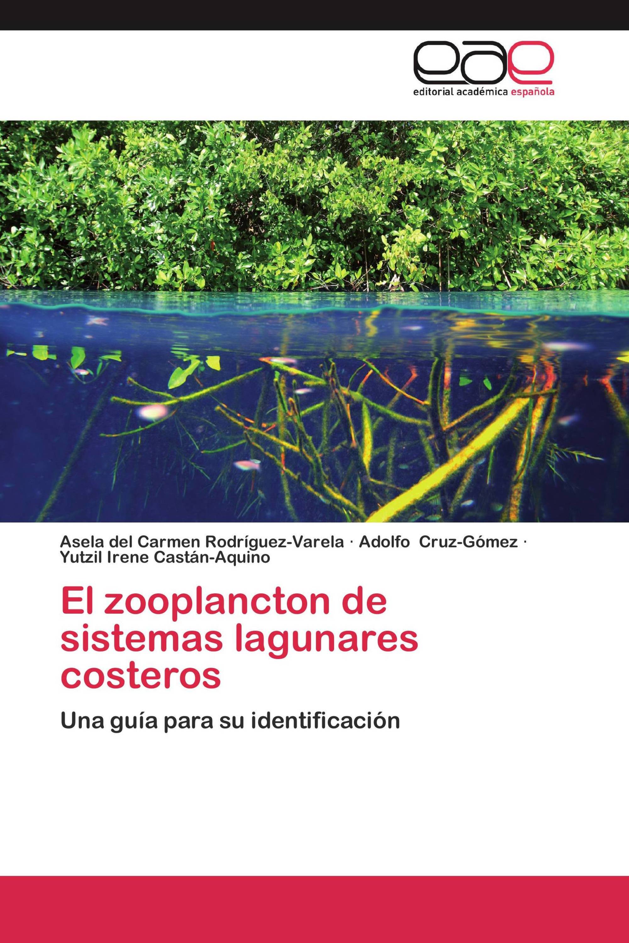 El zooplancton de sistemas lagunares costeros