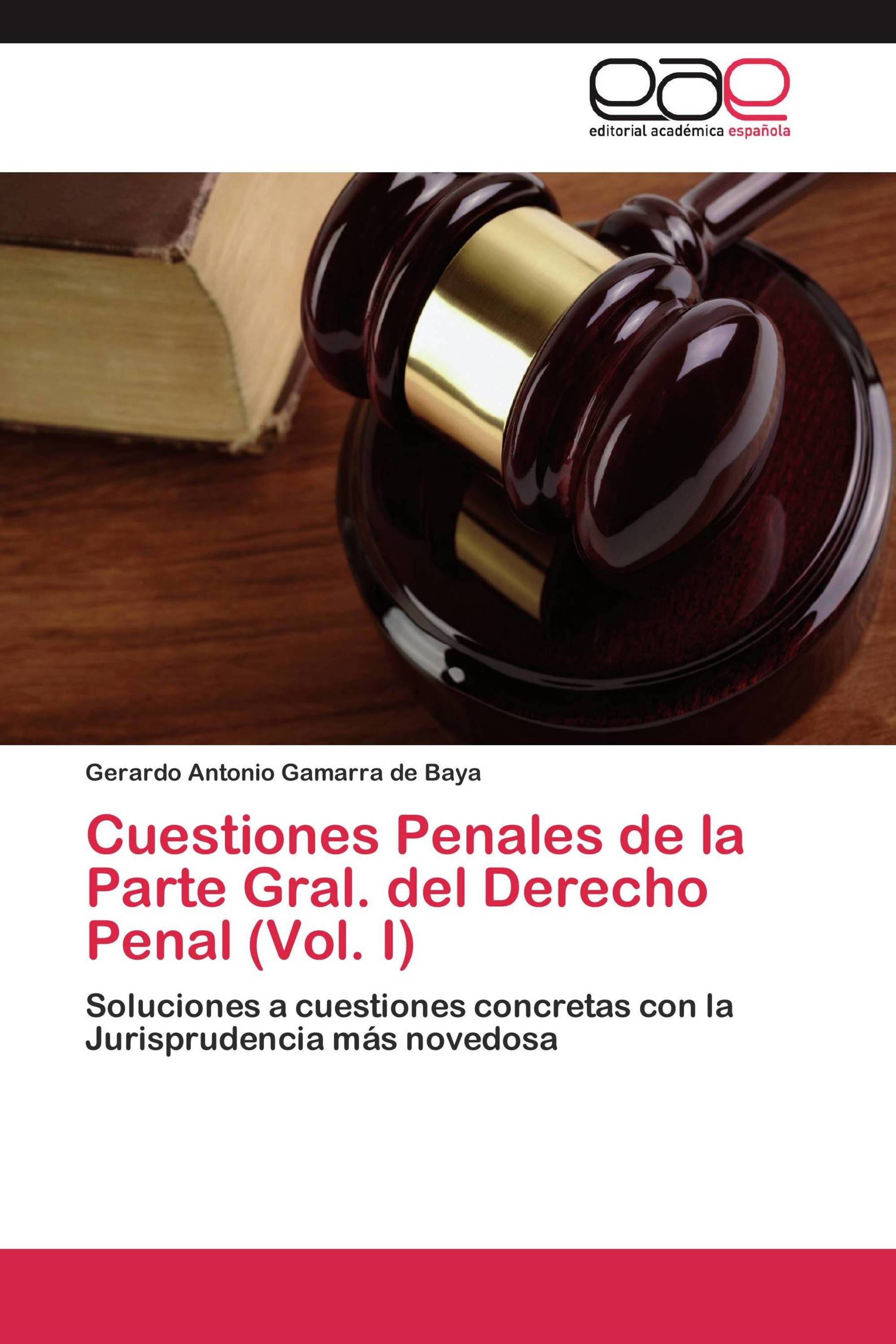 Cuestiones Penales de la Parte Gral. del Derecho Penal