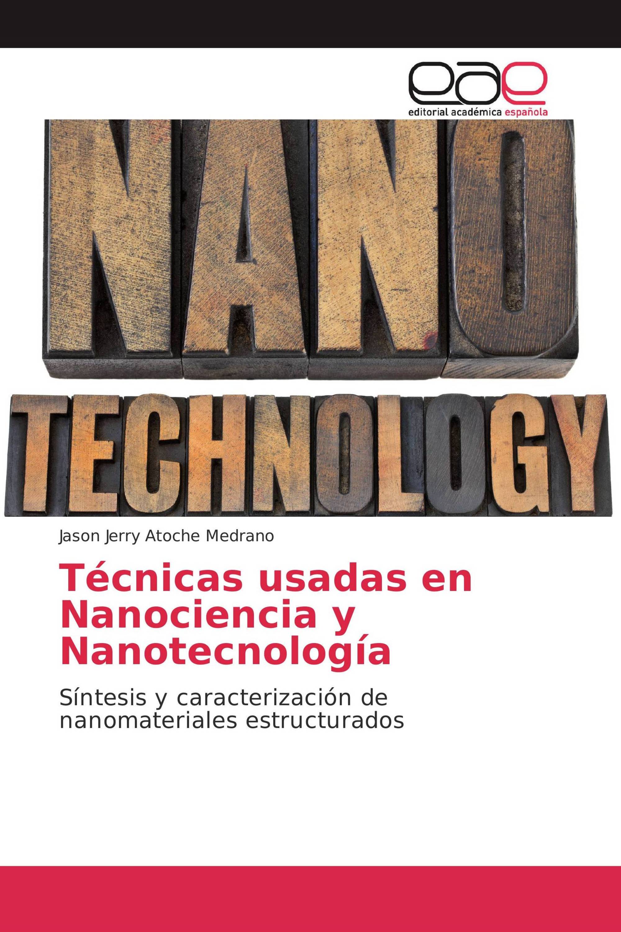 Técnicas usadas en Nanociencia y Nanotecnología