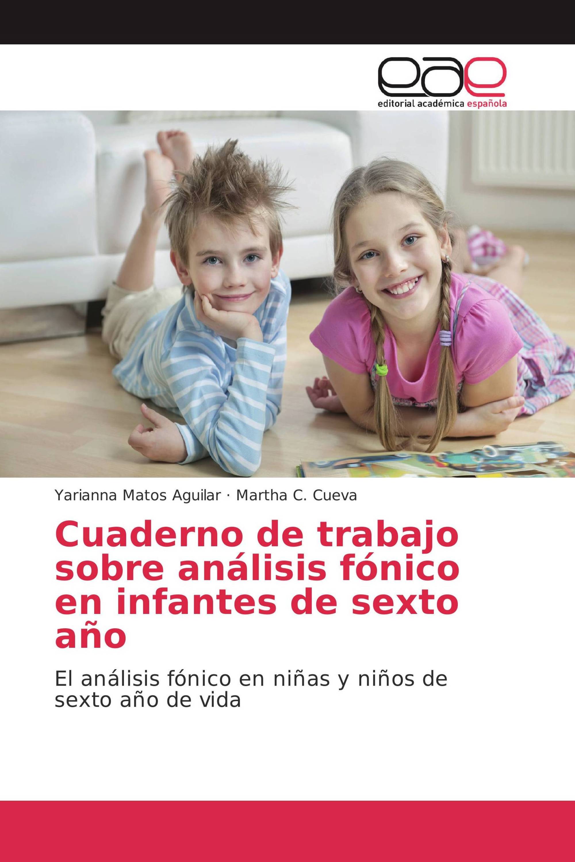 Cuaderno de trabajo sobre análisis fónico en infantes de sexto año