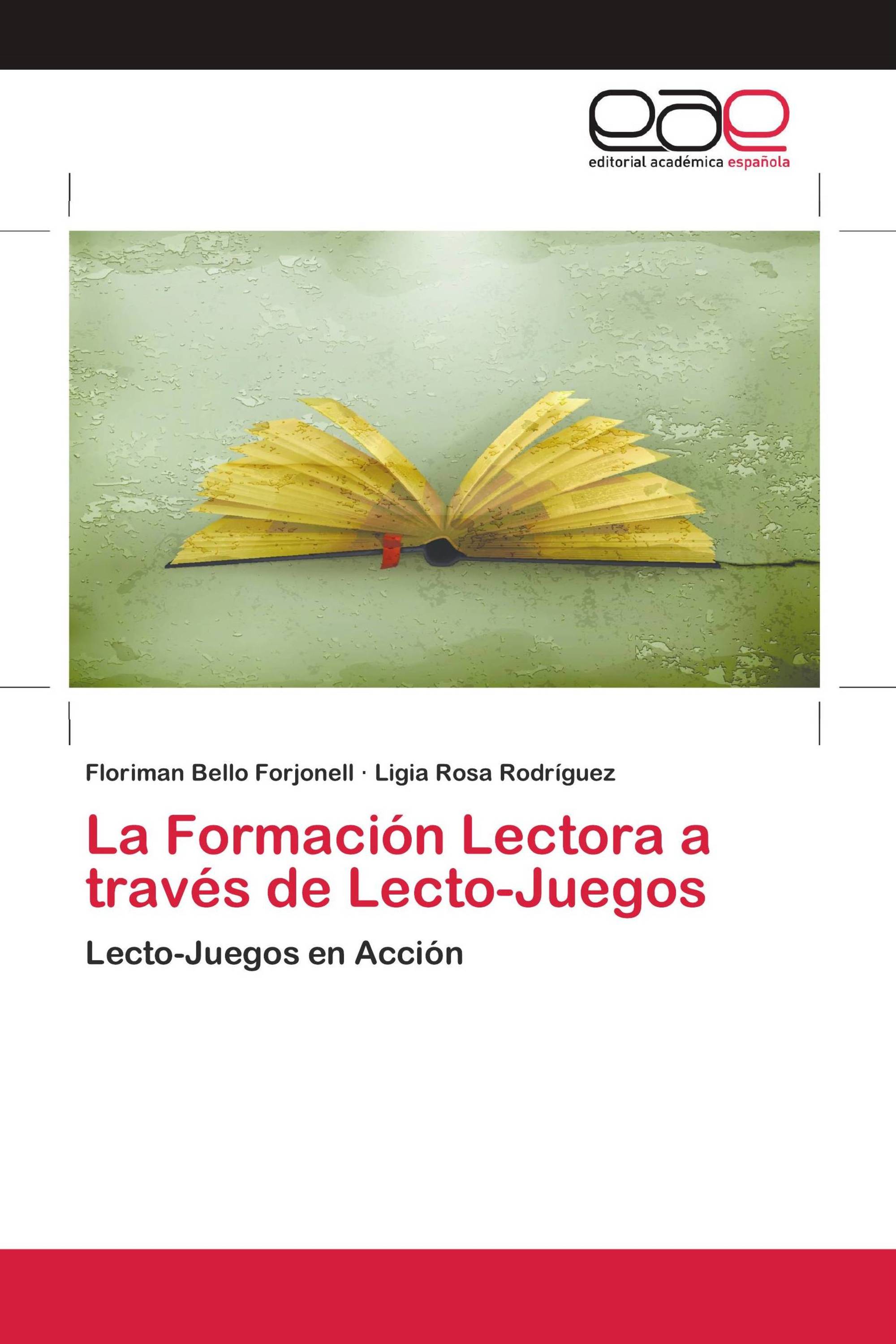 La Formación Lectora a través de Lecto-Juegos