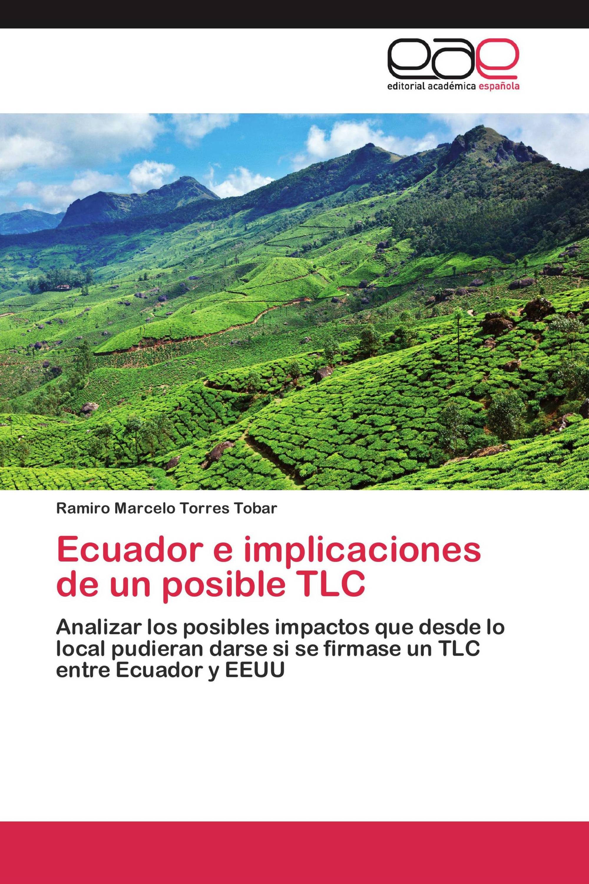 Ecuador e implicaciones de un posible TLC