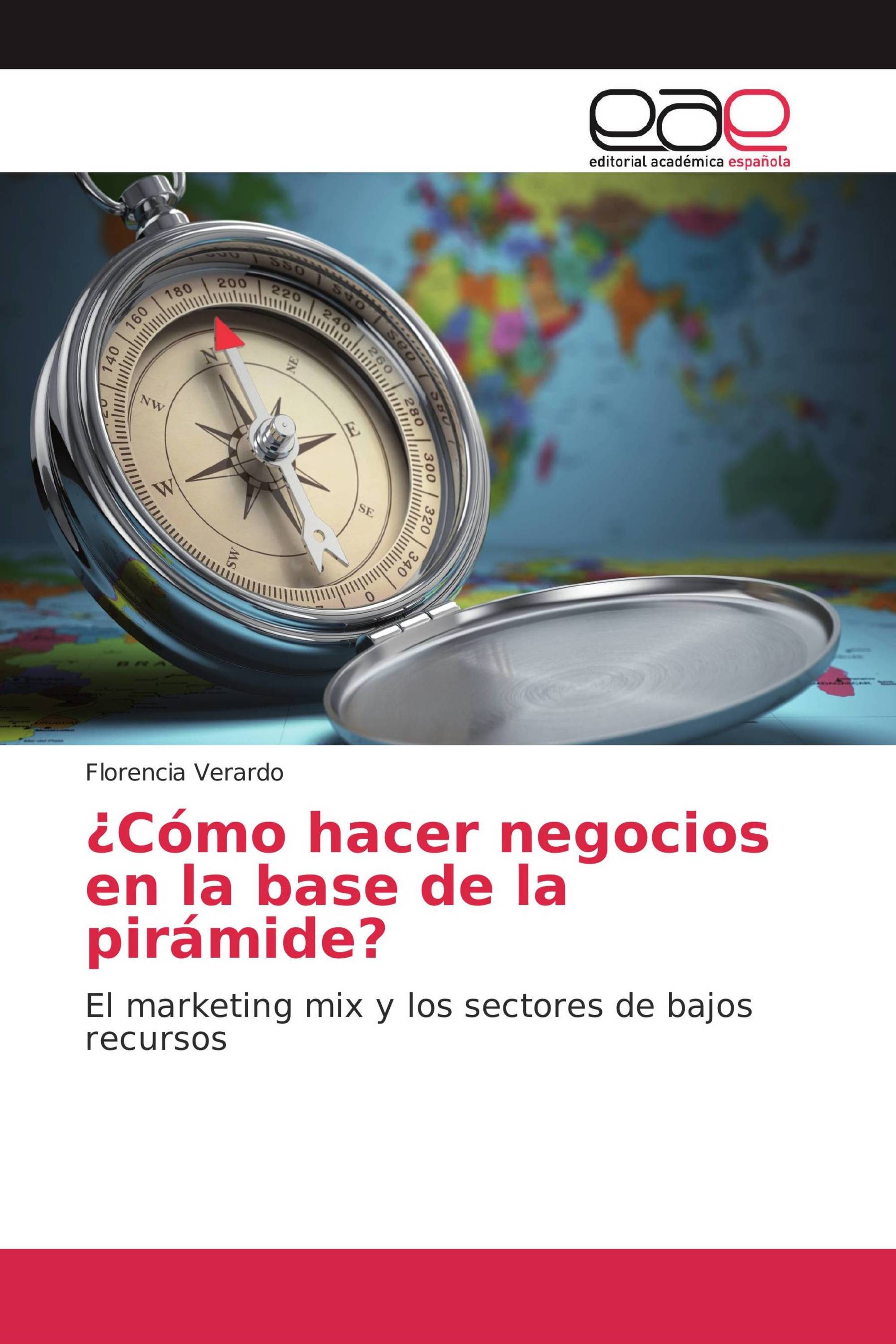 ¿Cómo hacer negocios en la base de la pirámide?