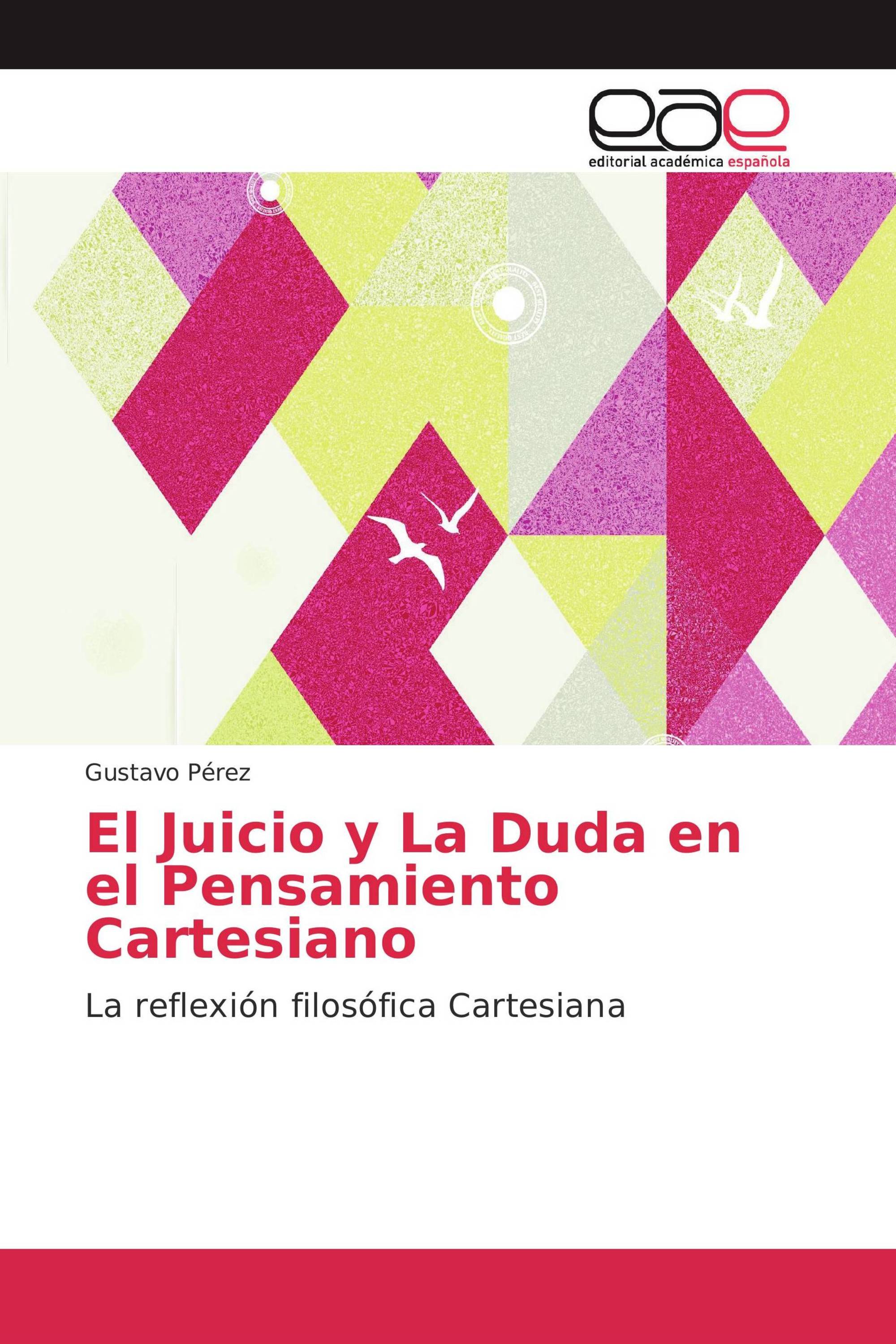 El Juicio y La Duda en el Pensamiento Cartesiano