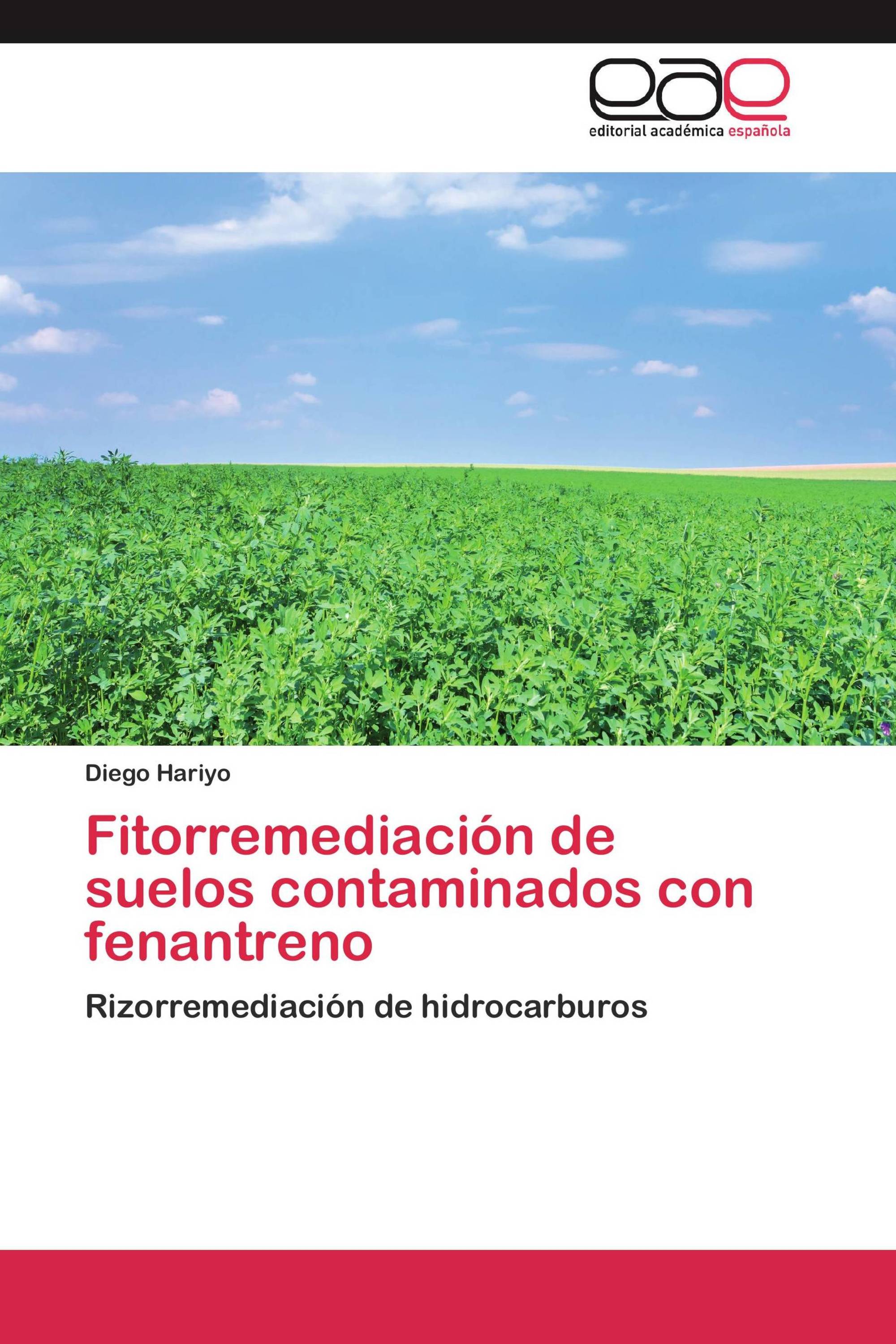 Fitorremediación de suelos contaminados con fenantreno