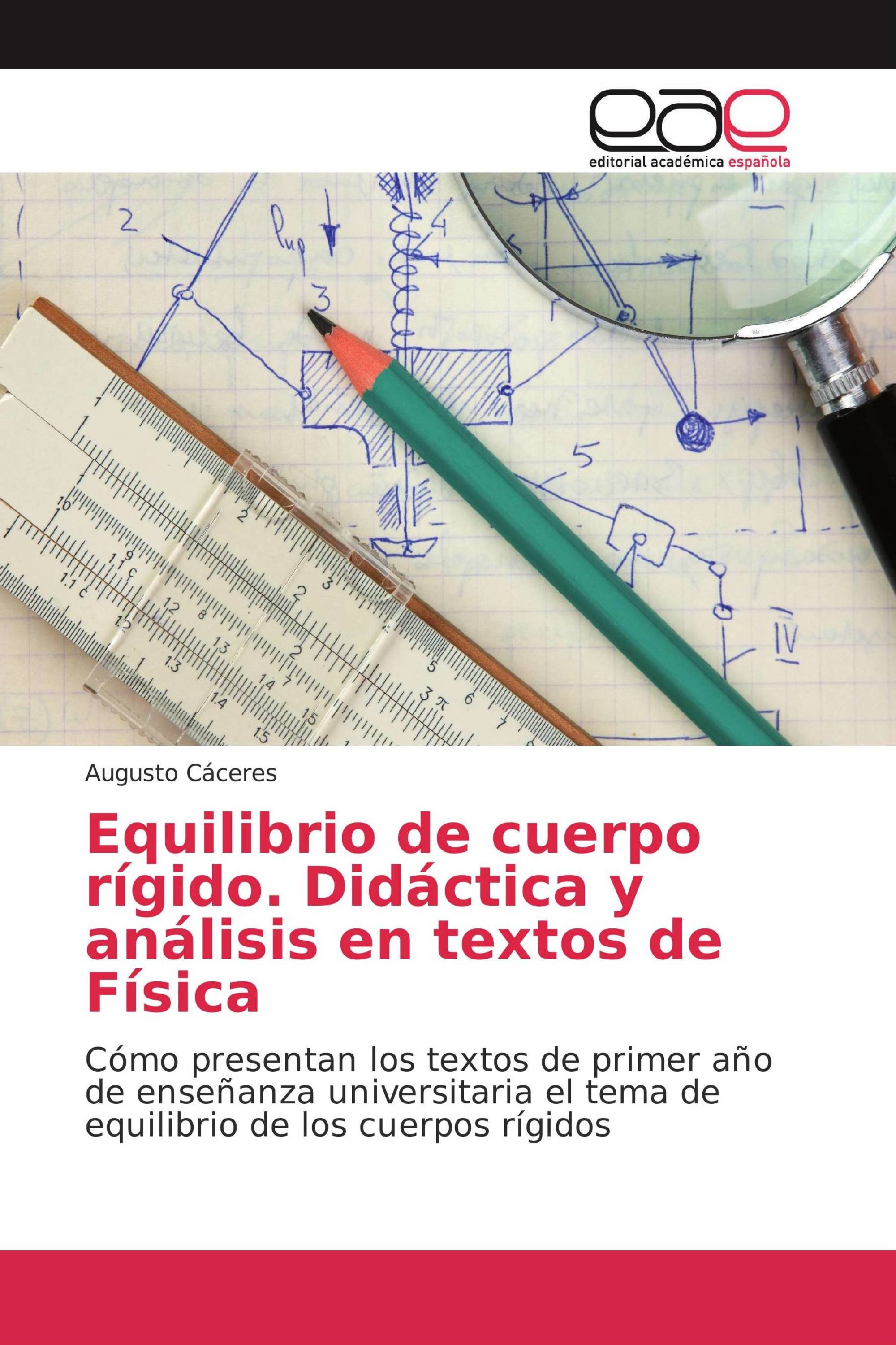 Equilibrio de cuerpo rígido. Didáctica y análisis en textos de Física