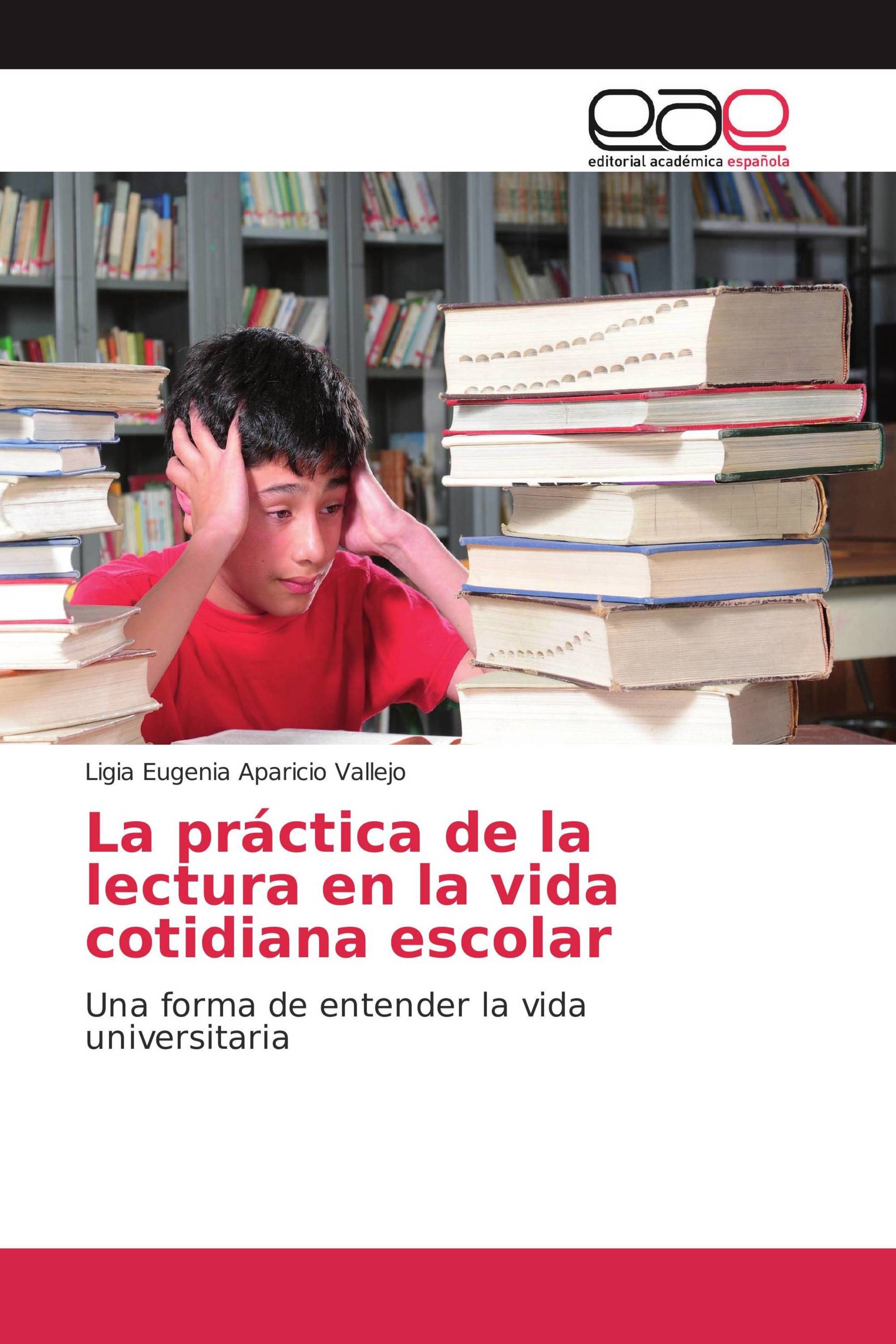 La práctica de la lectura en la vida cotidiana escolar