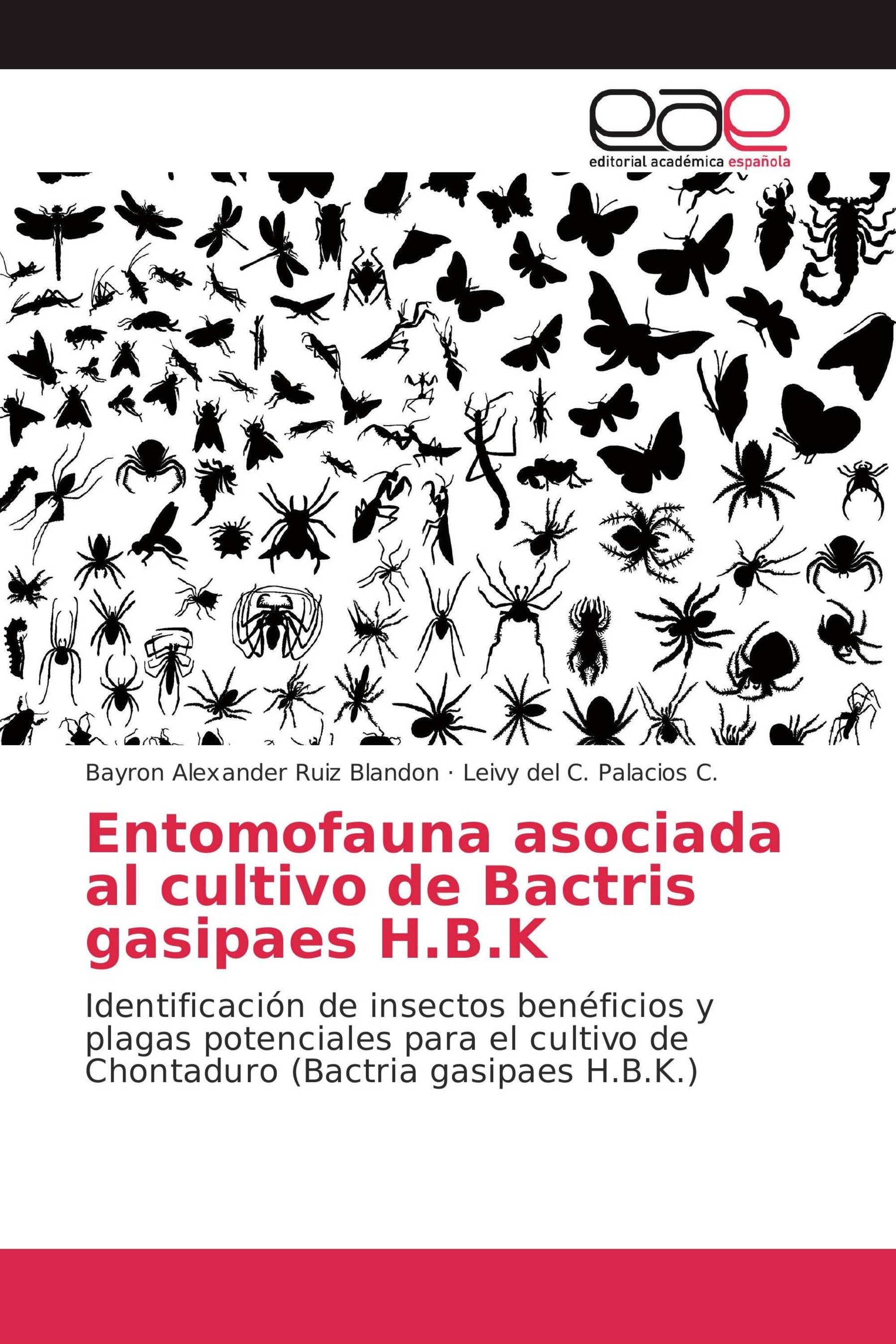 Entomofauna asociada al cultivo de Bactris gasipaes H.B.K