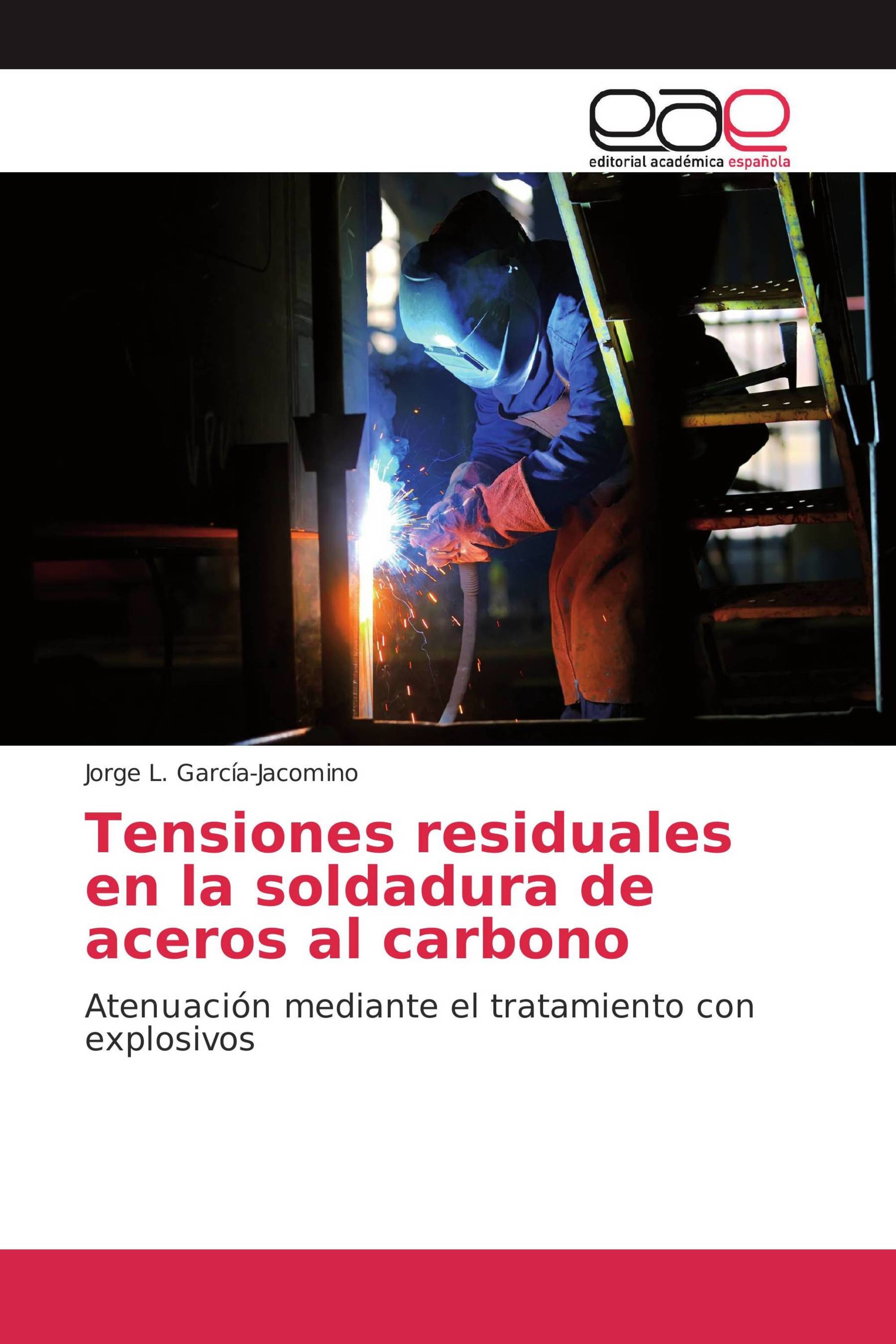 Tensiones residuales en la soldadura de aceros al carbono