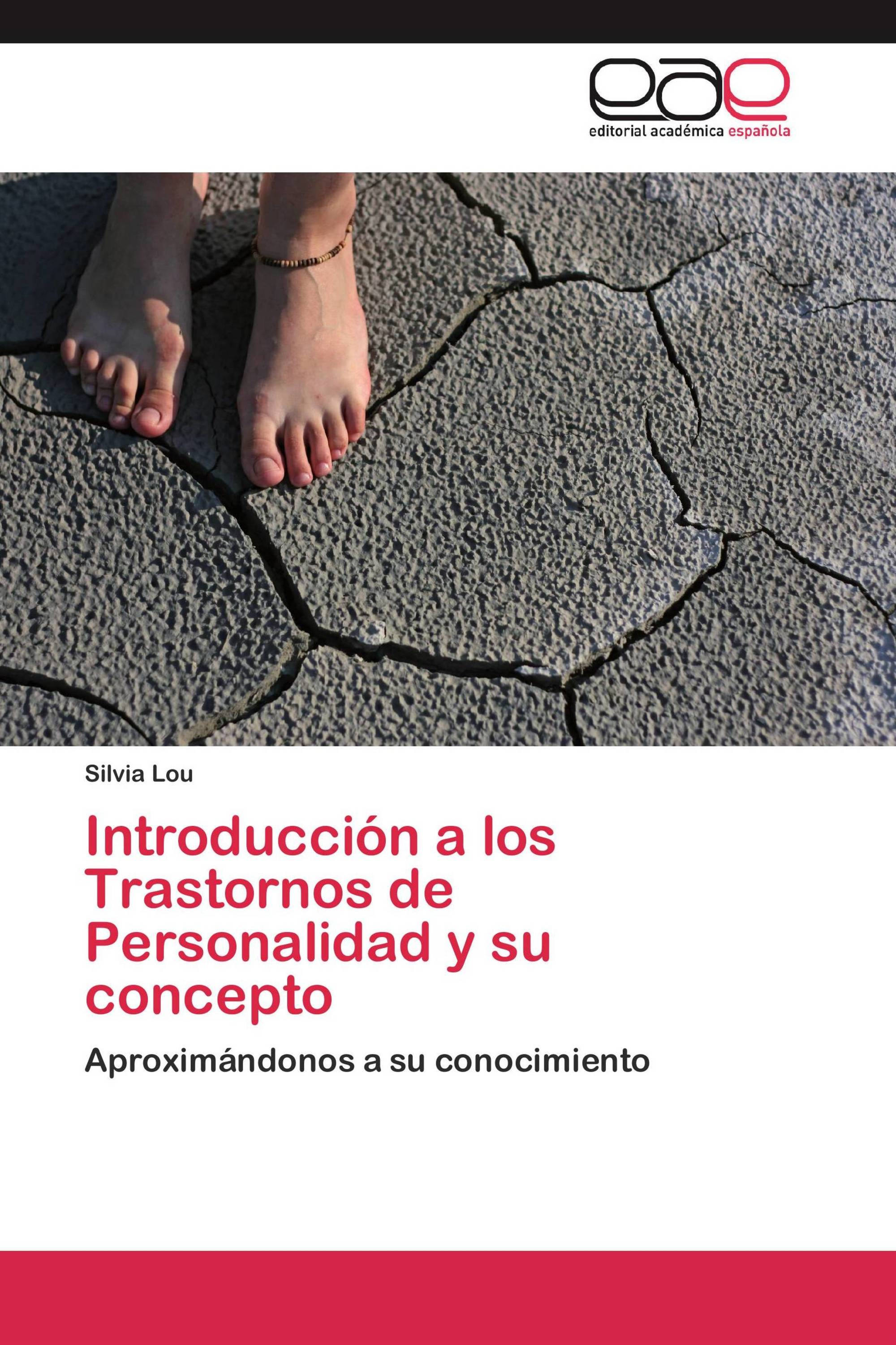 Introducción a los Trastornos de Personalidad y su concepto