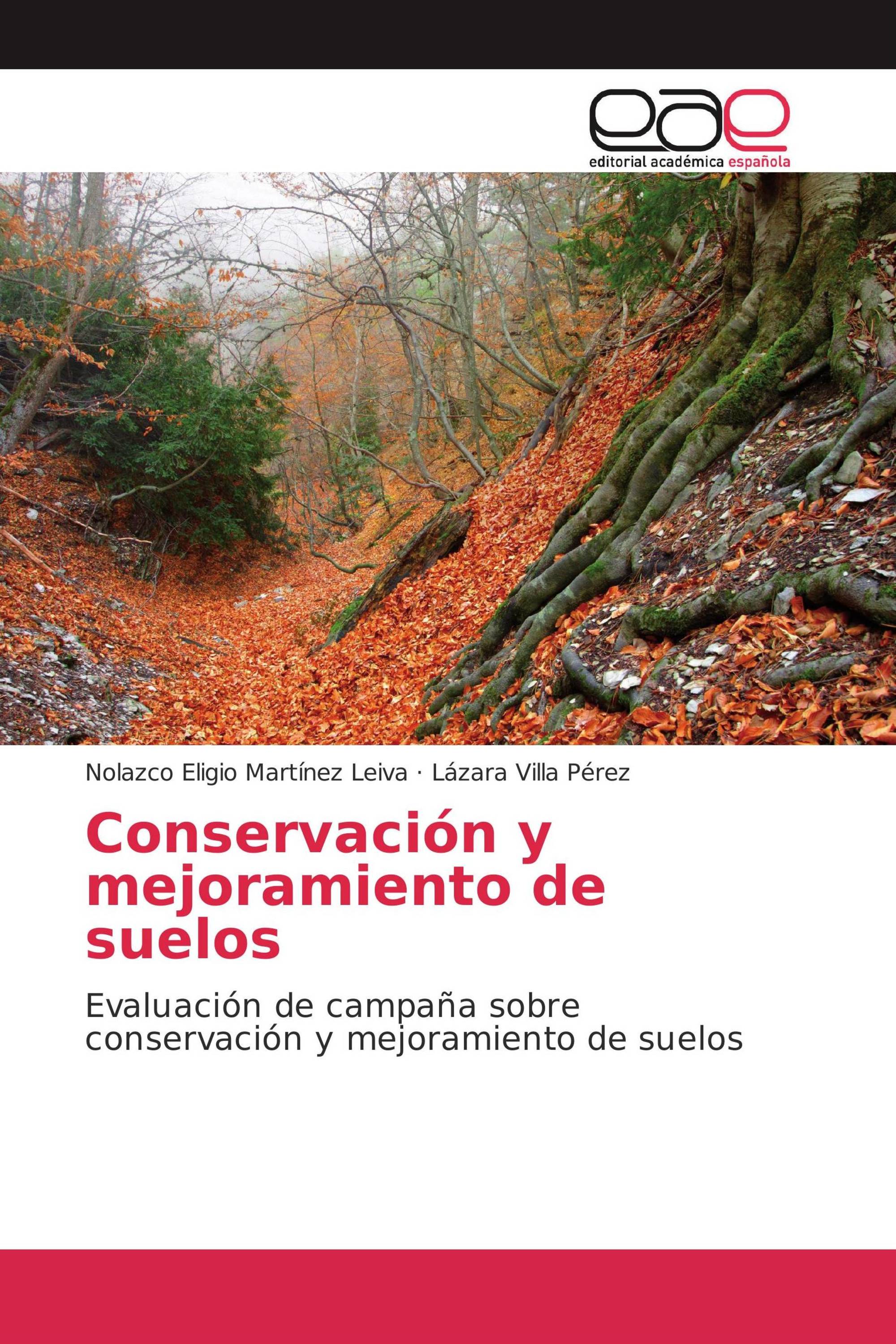 Conservación y mejoramiento de suelos