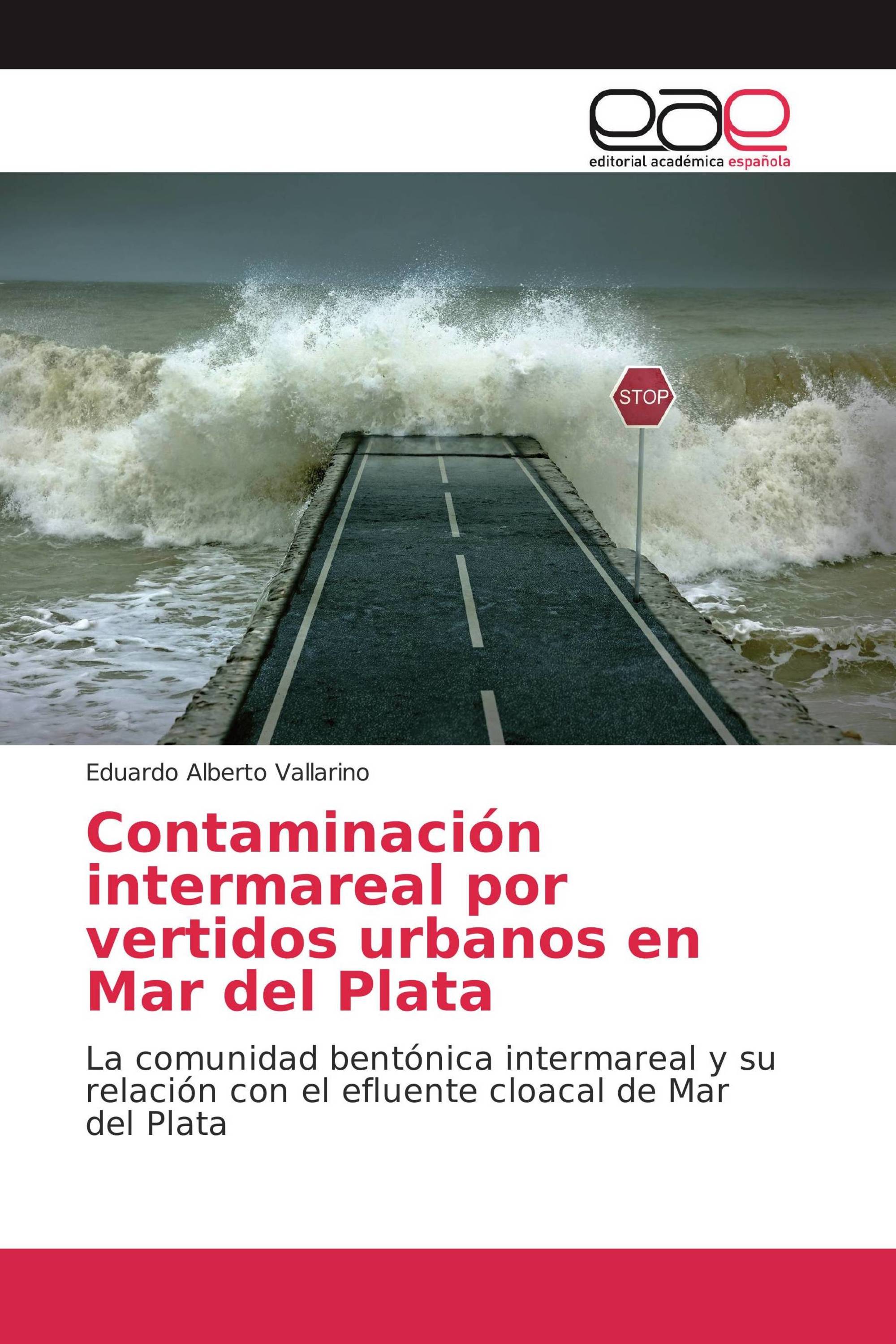 Contaminación intermareal por vertidos urbanos en Mar del Plata