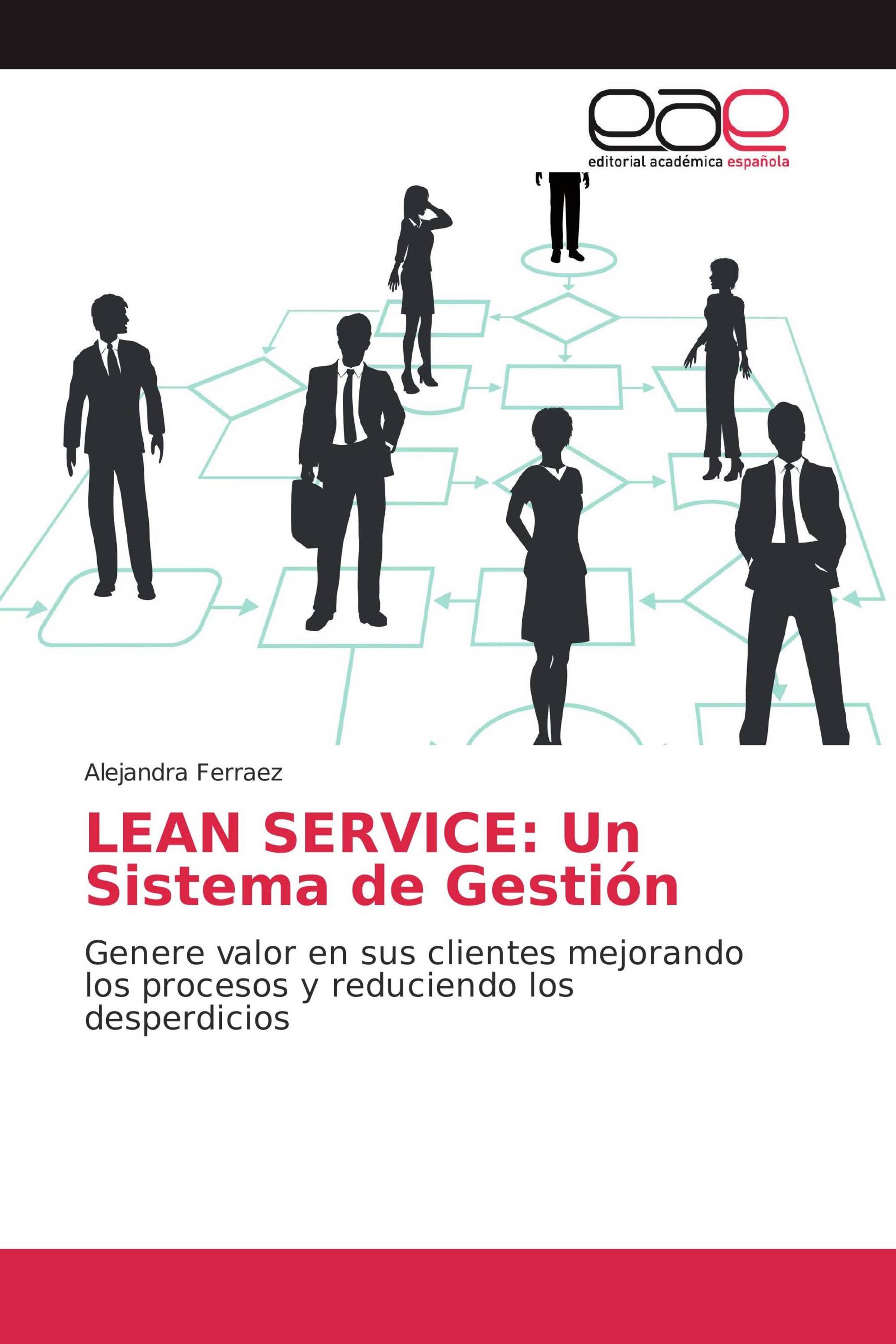 LEAN SERVICE: Un Sistema de Gestión